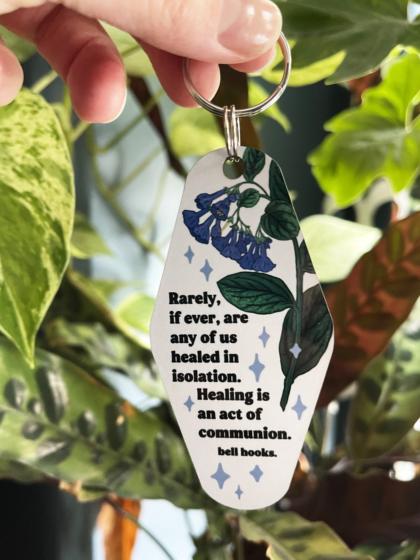 Rarely, if ever, are any of us healed in isolation. Healing is an act of communion, bell hooks: Feminist Keychain