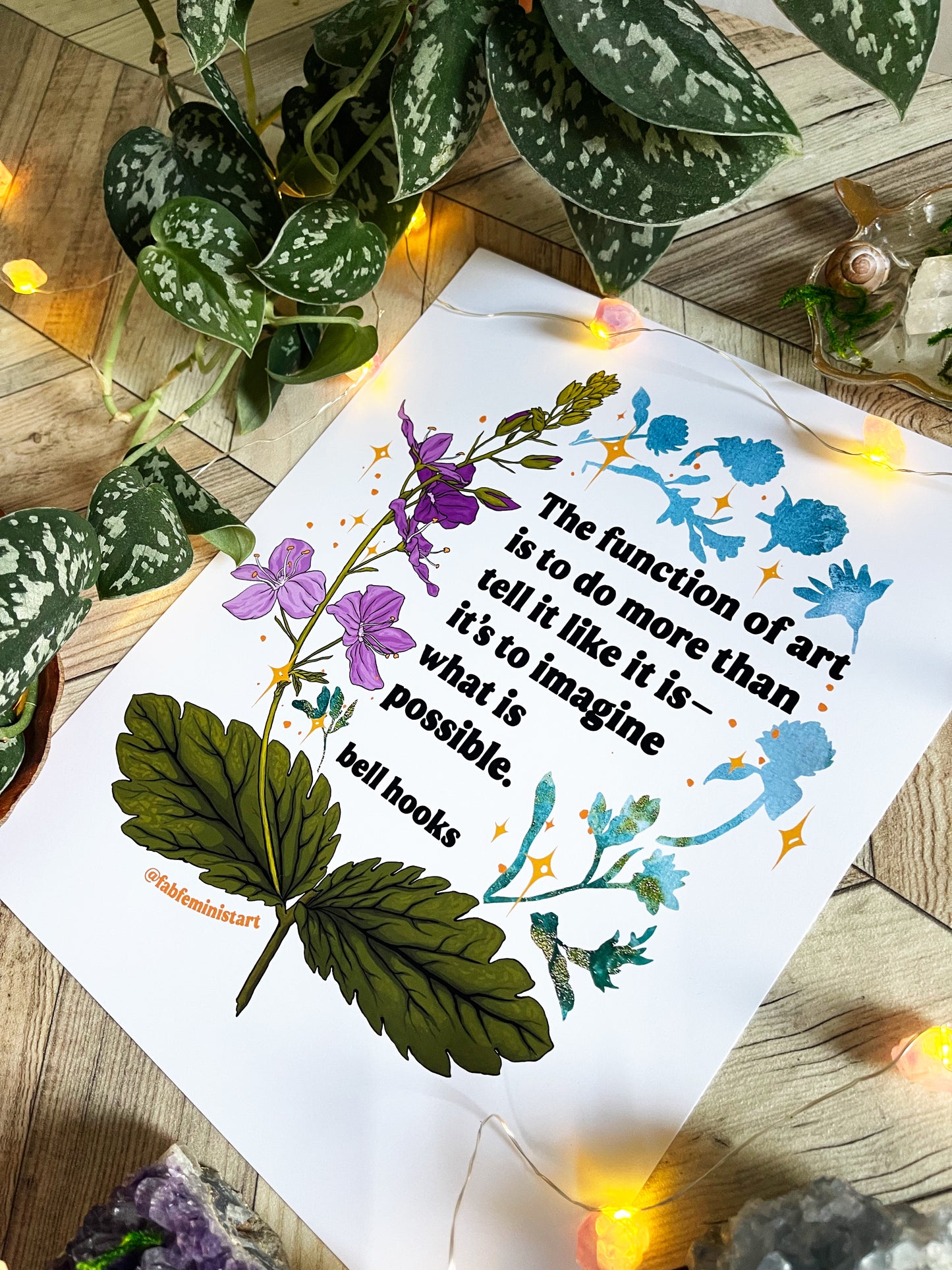 The function of art is to do more than tell it like it is—it's to imagine what is possible, bell hooks: feminist art print
