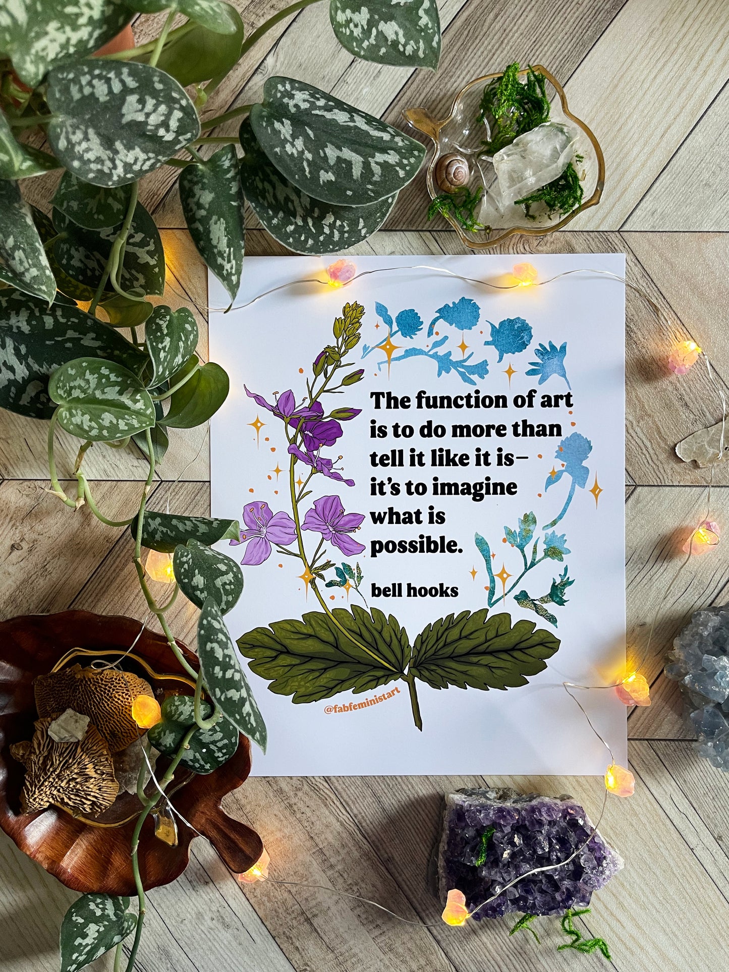 The function of art is to do more than tell it like it is—it's to imagine what is possible, bell hooks: feminist art print