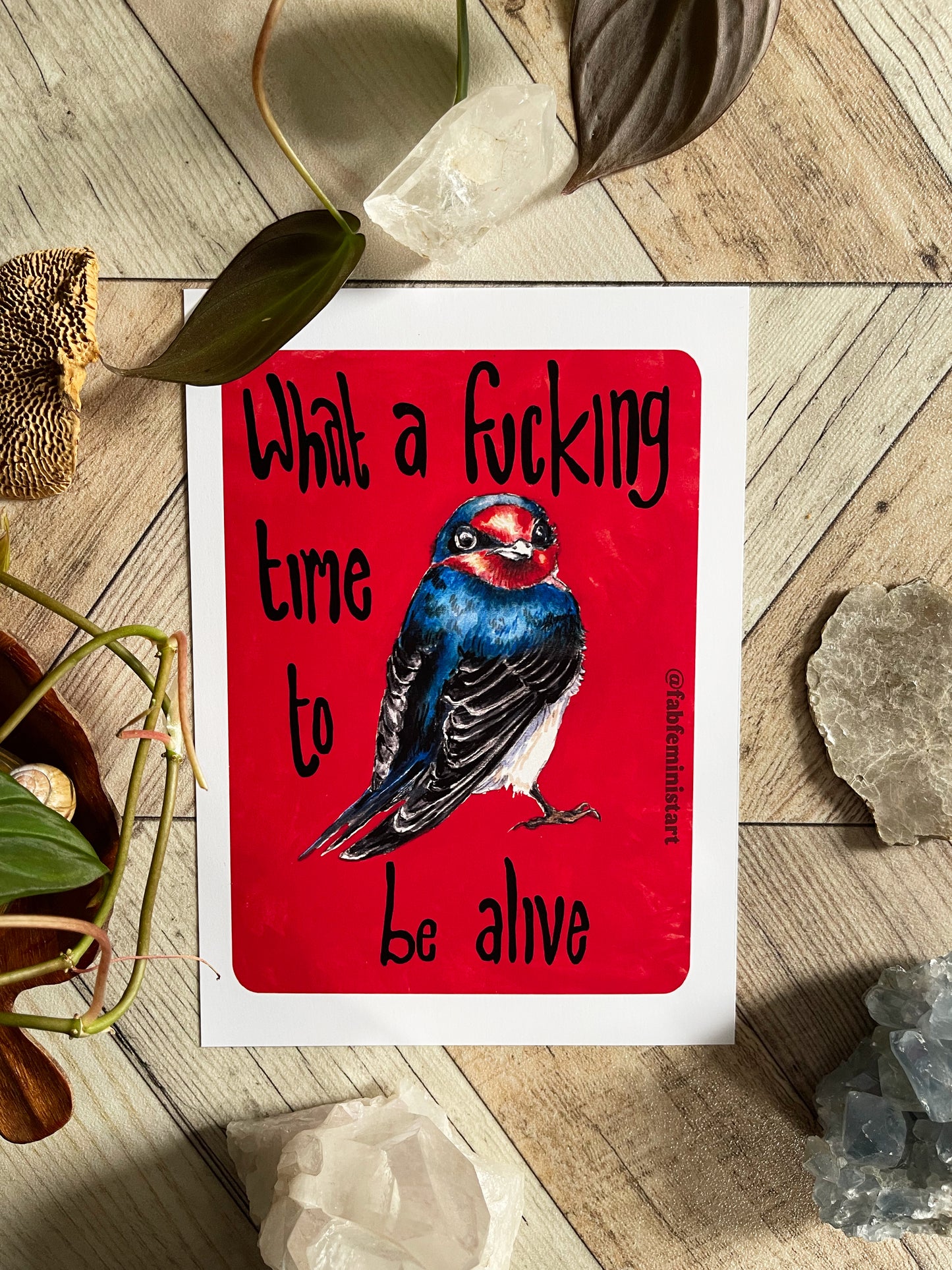 What A Fucking Time To Be Alive: Mental Health Art Print