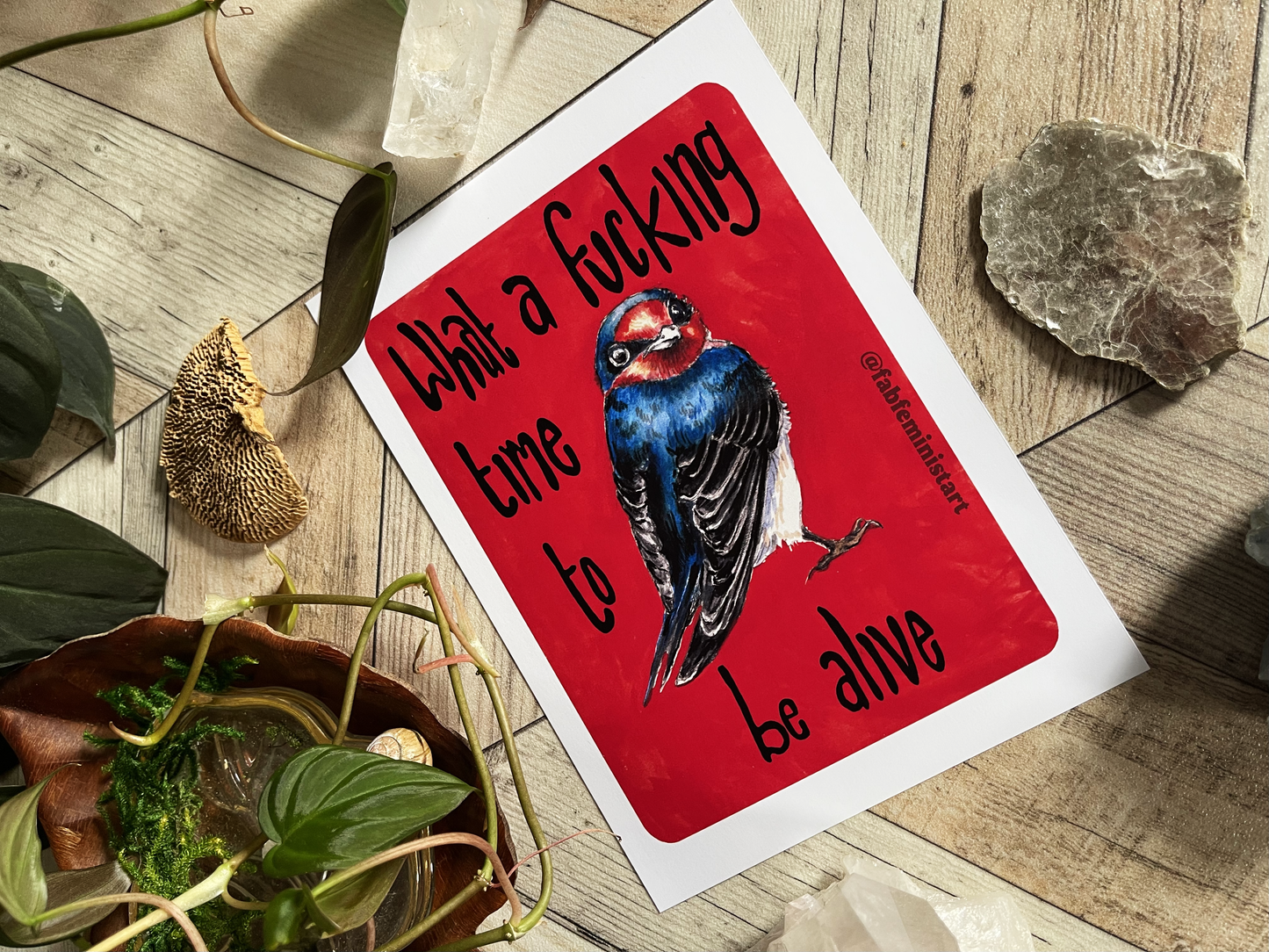 What A Fucking Time To Be Alive: Mental Health Art Print
