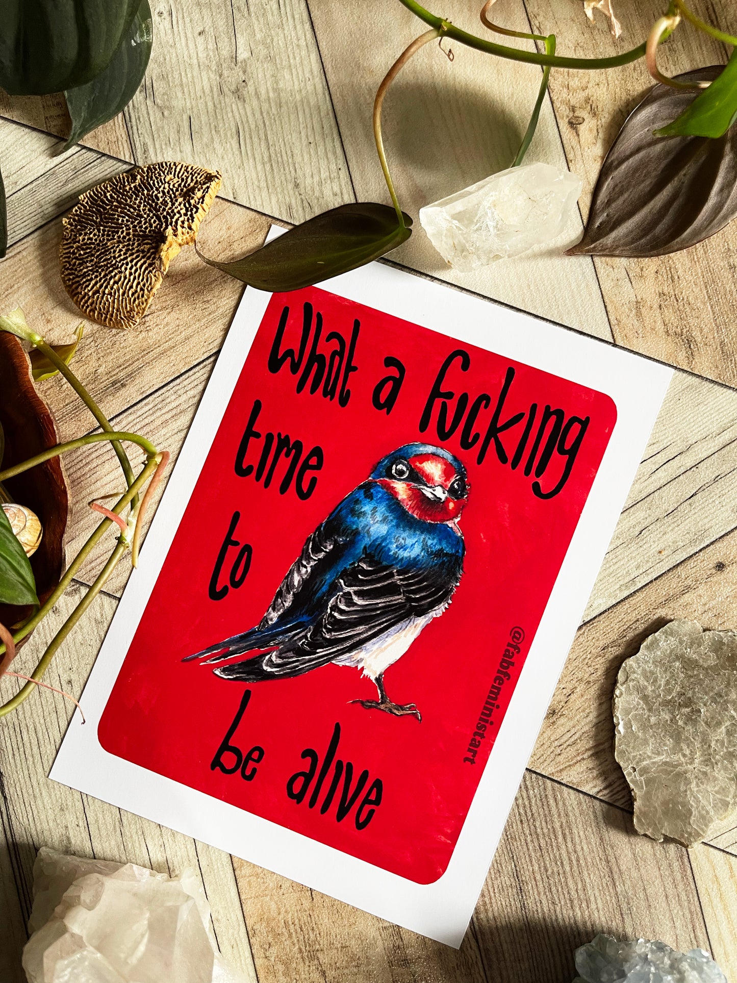 What A Fucking Time To Be Alive: Mental Health Art Print