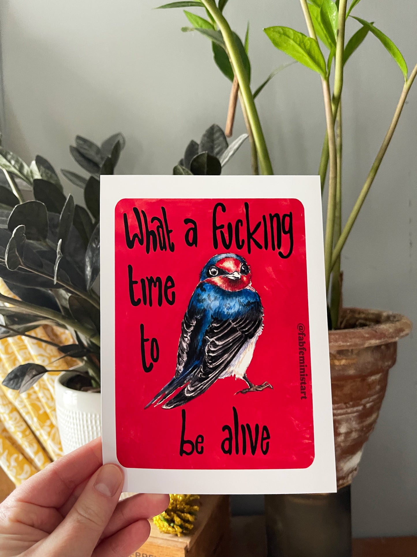 What A Fucking Time To Be Alive: Mental Health Art Print