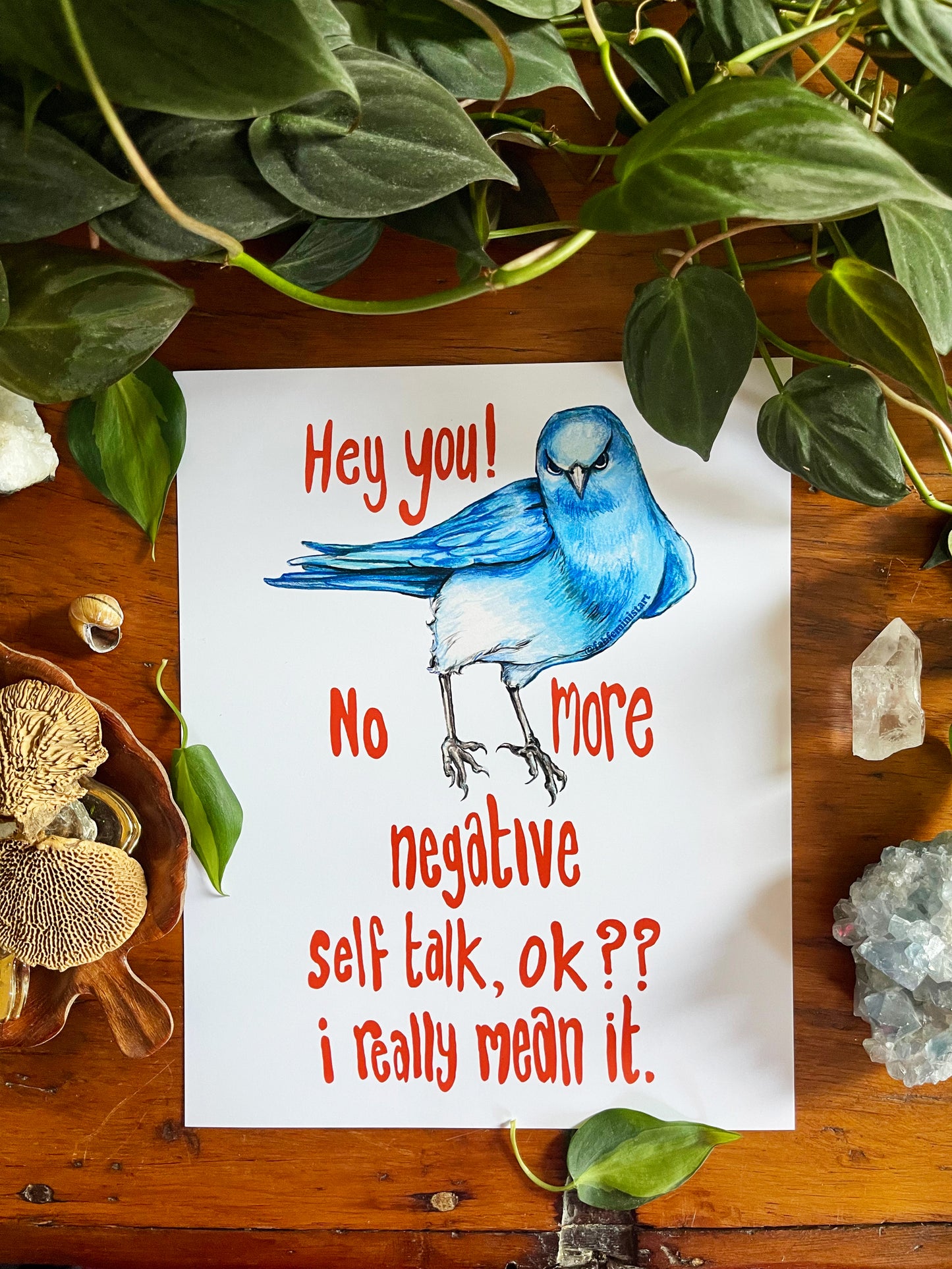 Hey You! No More Negative Self Talk Ok I Really Mean It: Mental Health Art Print