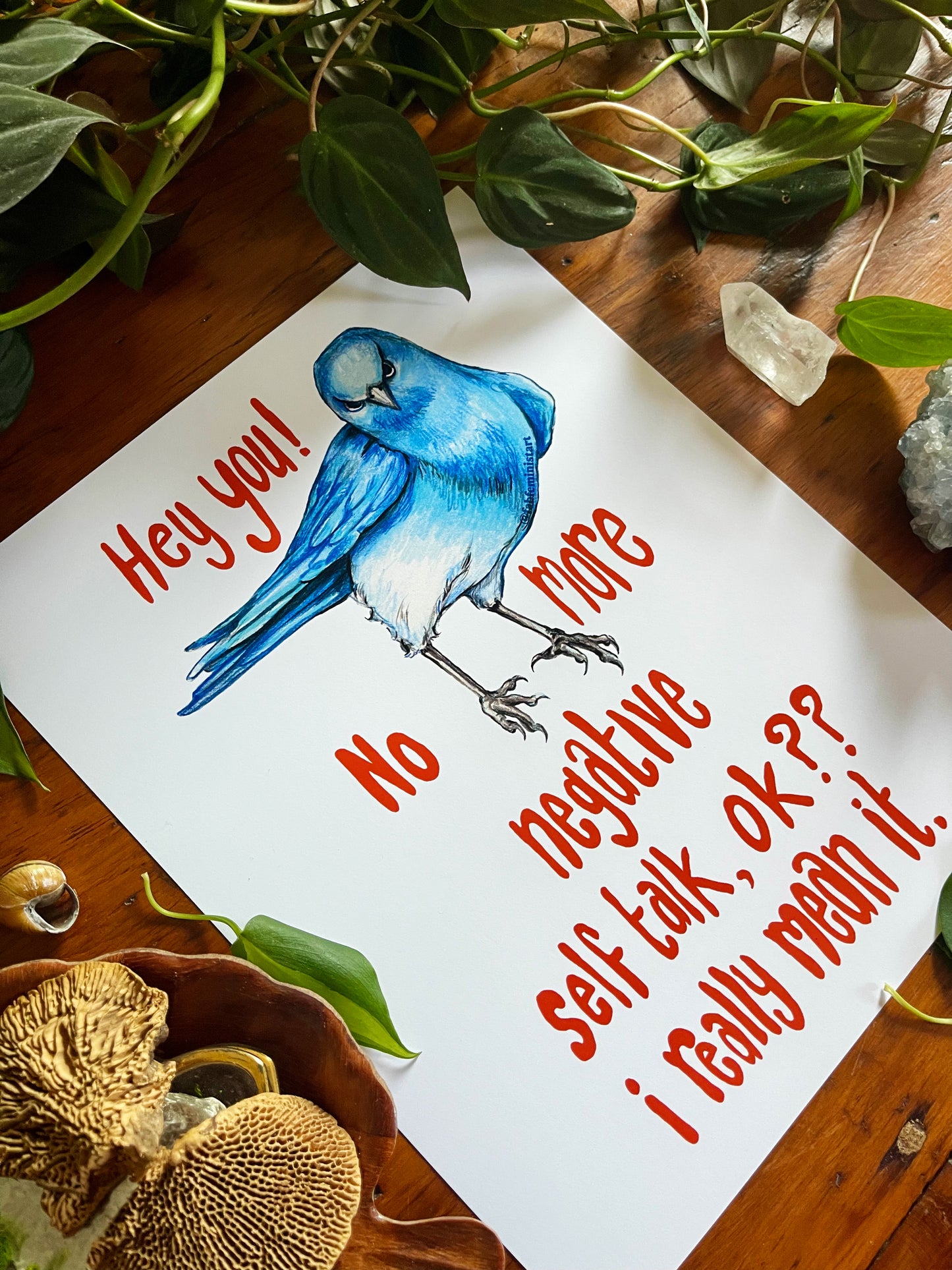 Hey You! No More Negative Self Talk Ok I Really Mean It: Mental Health Art Print