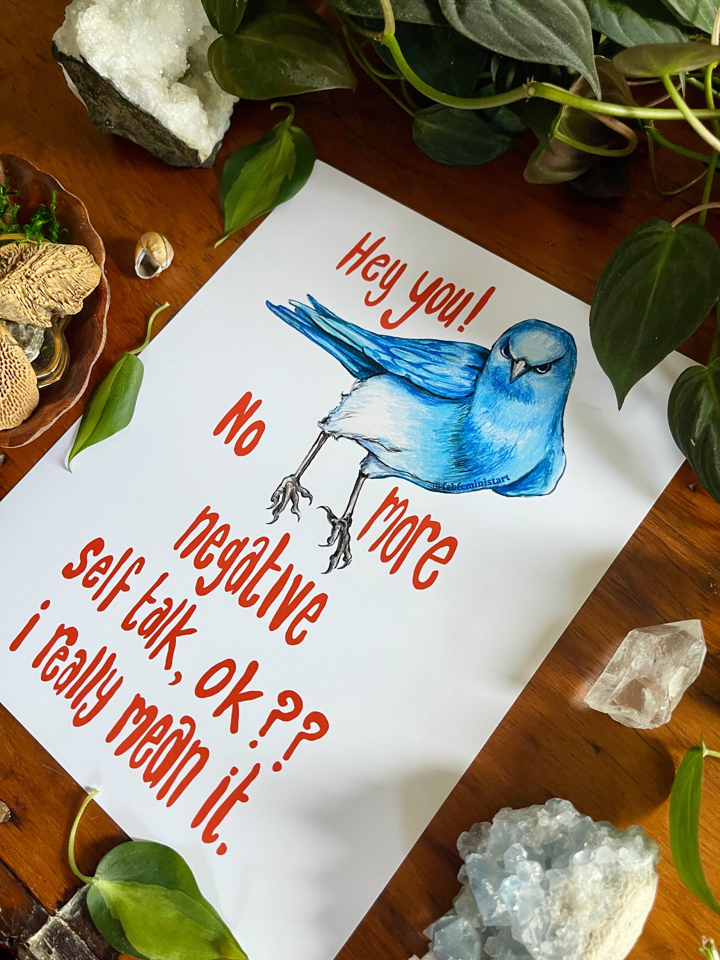 Hey You! No More Negative Self Talk Ok I Really Mean It: Mental Health Art Print