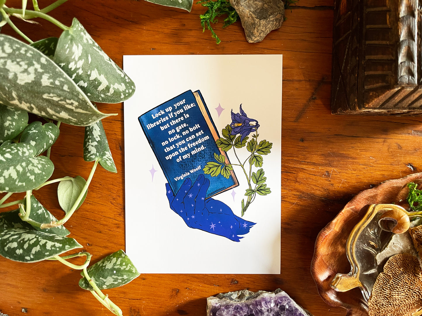 Lock up your libraries if you like; but there is no gate, no lock, no bolt that you can set upon the freedom of my mind, Virginia Woolf: Feminist Print