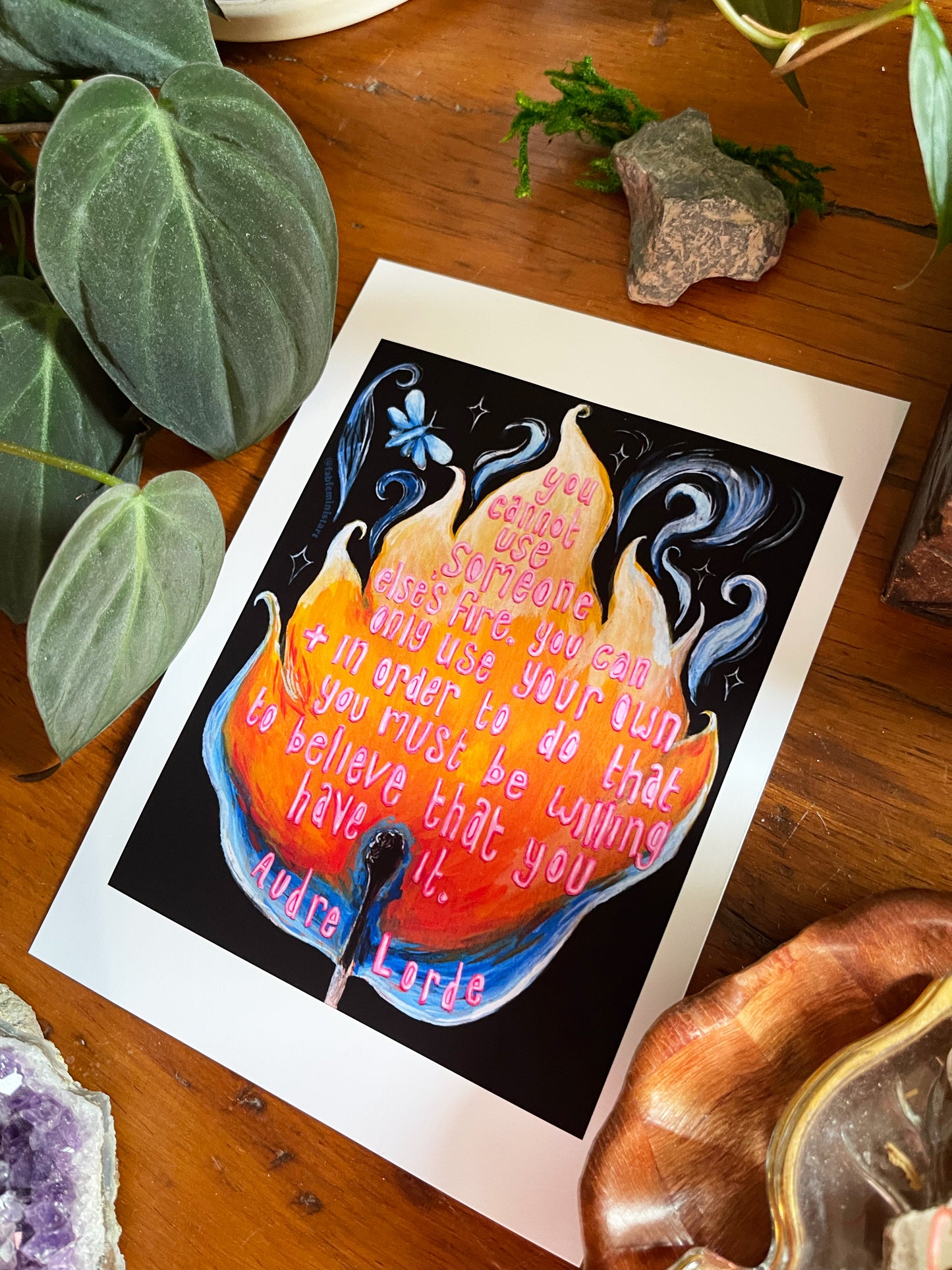 You cannot use someone else's fire, Audre Lorde: Feminist Print