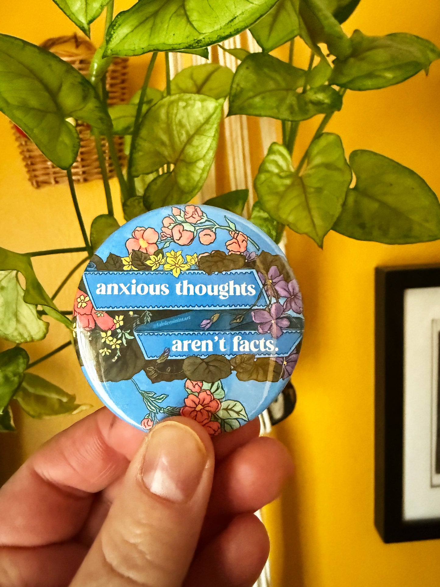 Anxious Thoughts Are Not Facts: Mental Health Pinback Button