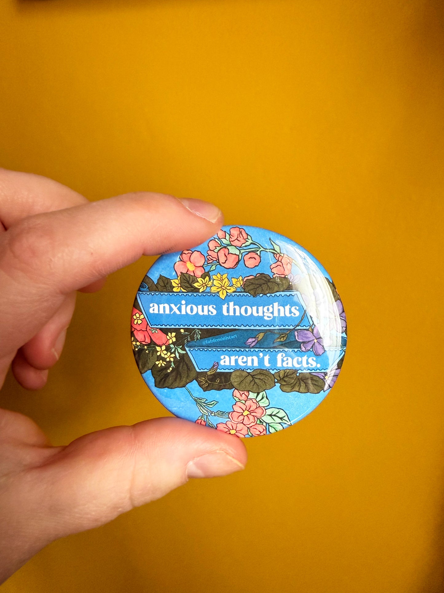 Anxious Thoughts Are Not Facts: Mental Health Pinback Button