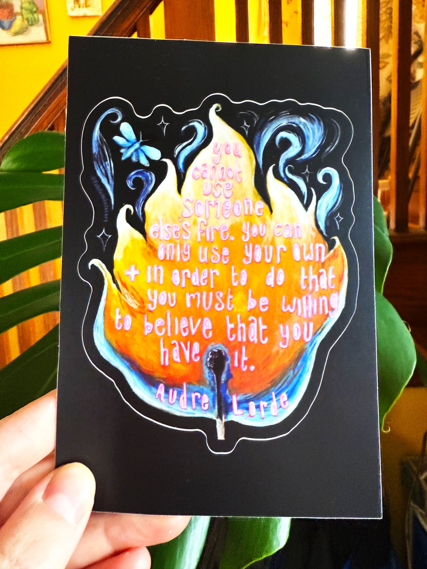 You Cannot Use Someone Else's Fire Audre Lorde: Feminist Sticker