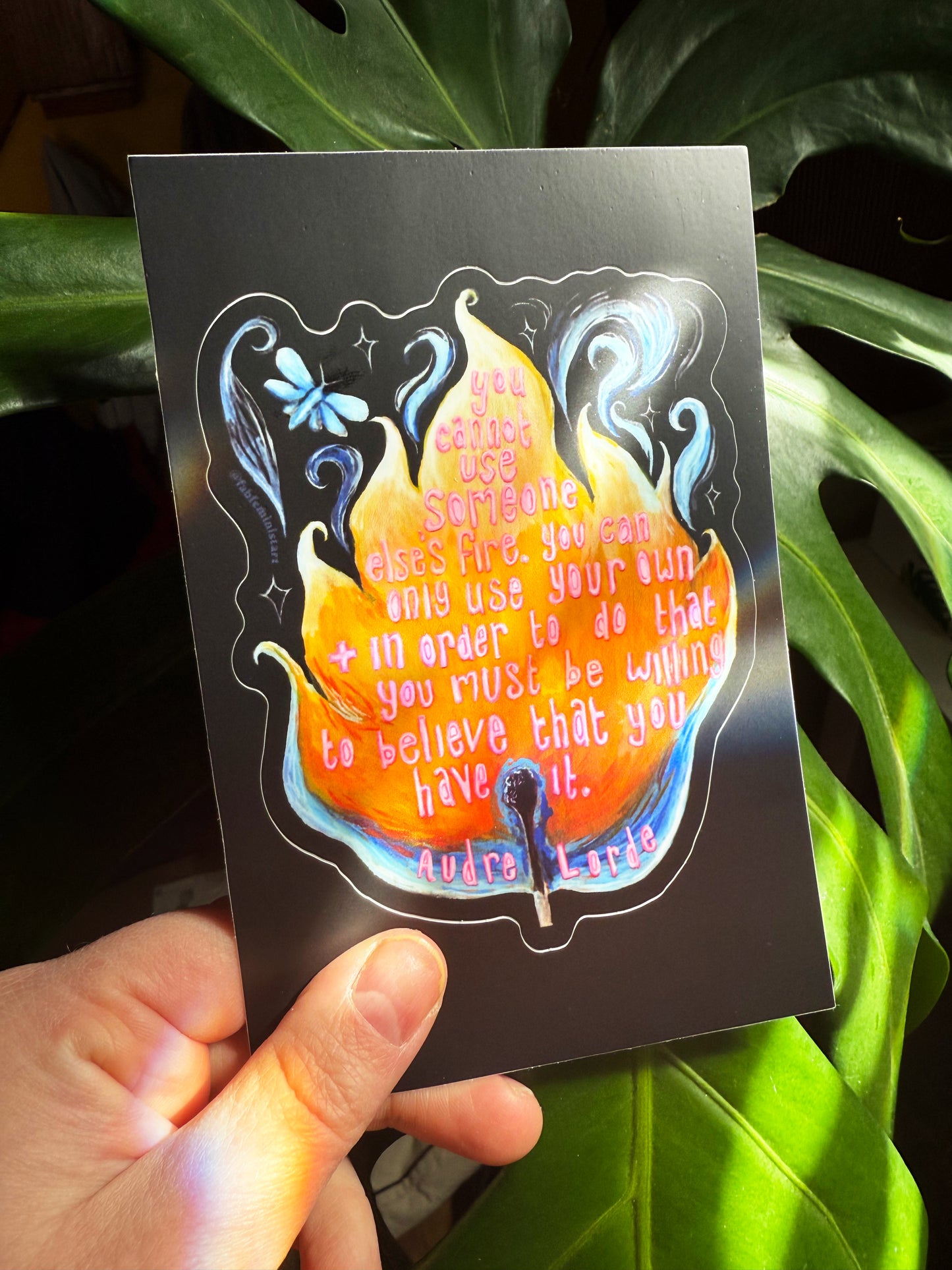 You Cannot Use Someone Else's Fire Audre Lorde: Feminist Sticker