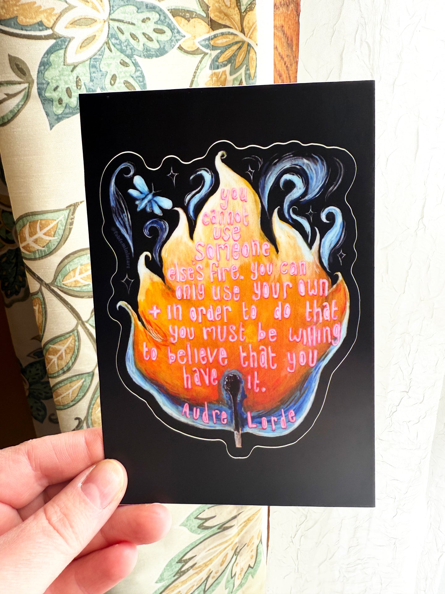 You Cannot Use Someone Else's Fire Audre Lorde: Feminist Sticker