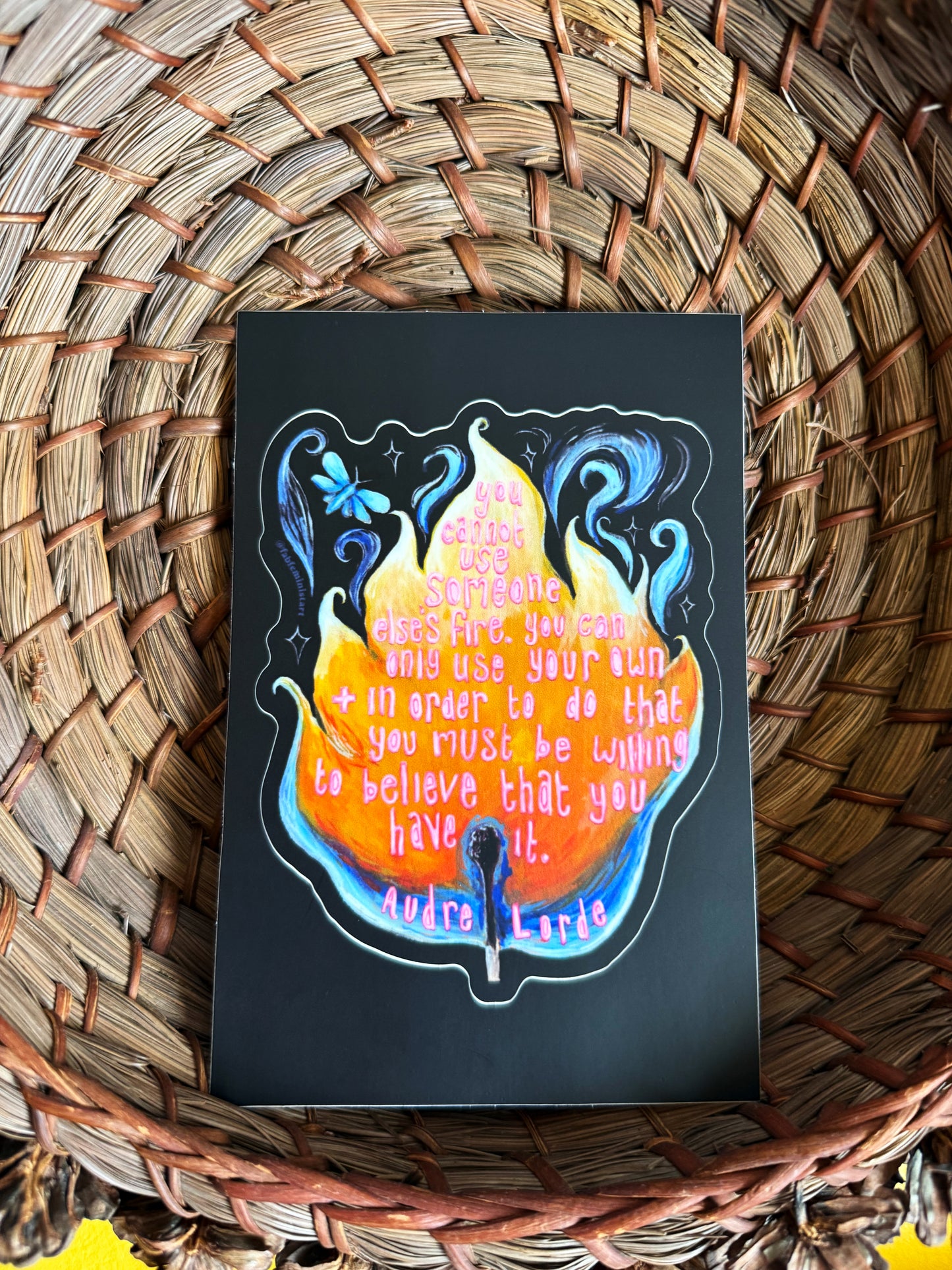 You Cannot Use Someone Else's Fire Audre Lorde: Feminist Sticker