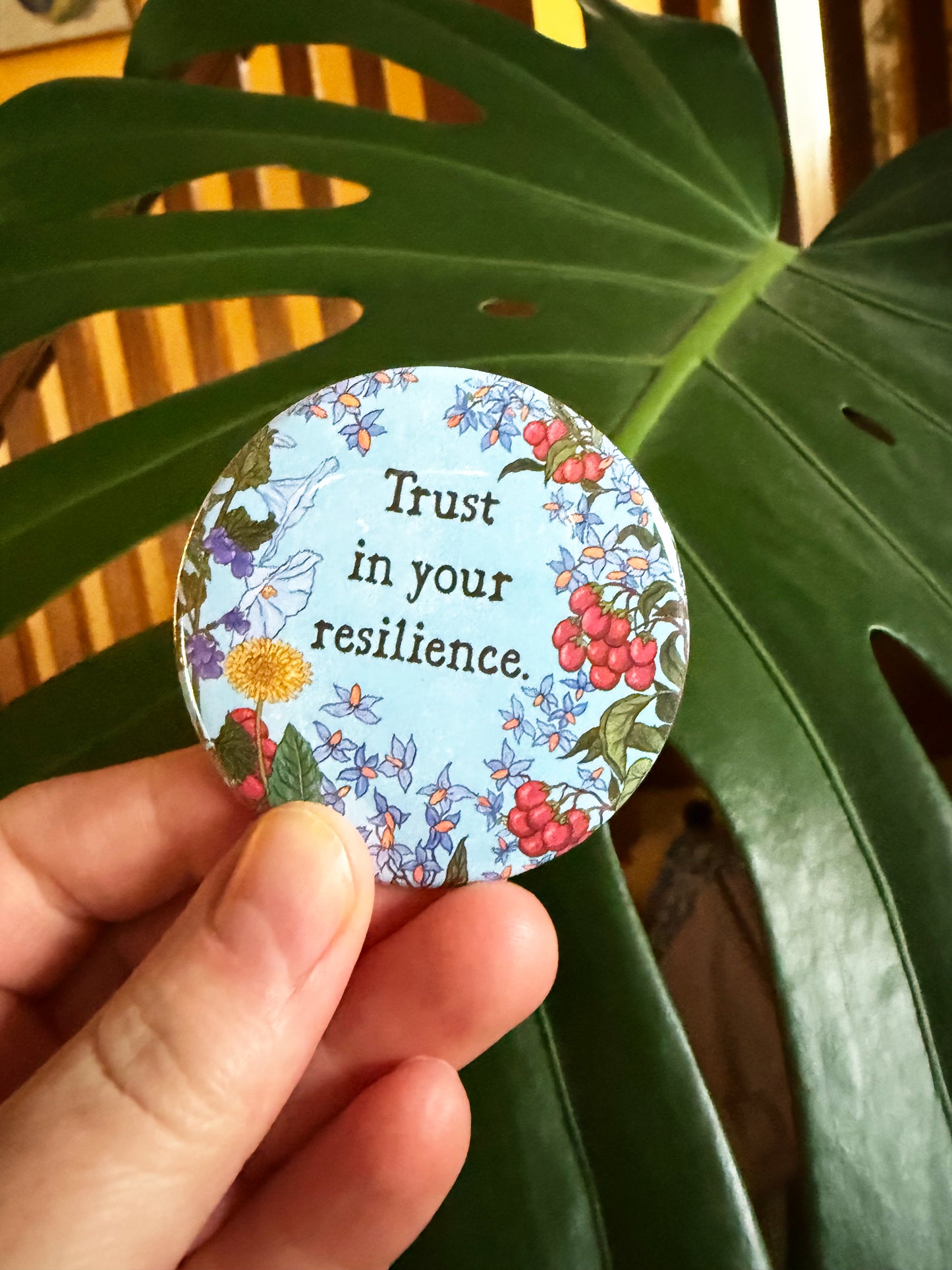 Trust In Your Resilience: Mental Health Pinback Button