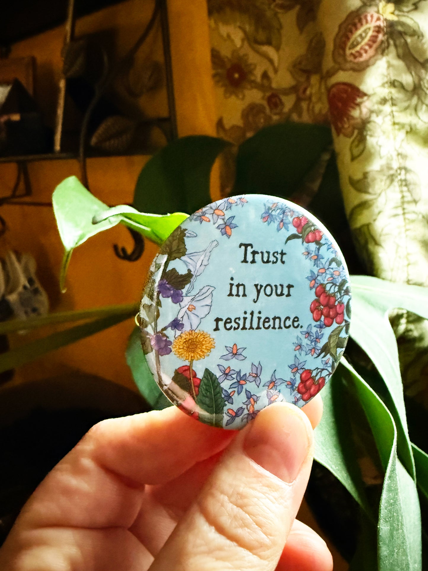Trust In Your Resilience: Mental Health Pinback Button