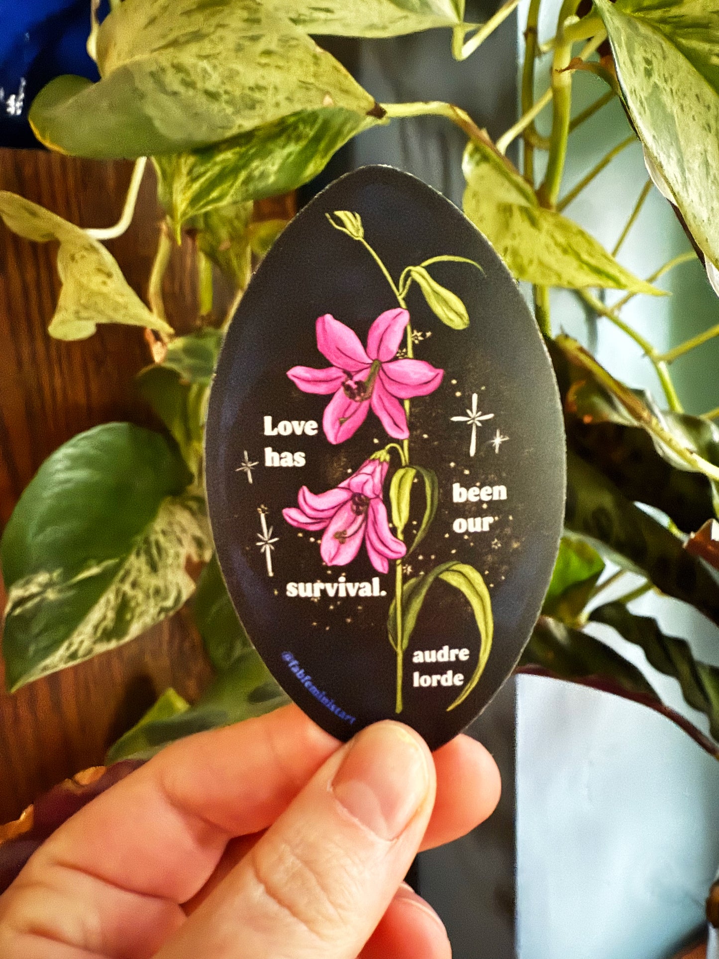 Love has been our survival, Audre Lorde: Feminist Sticker