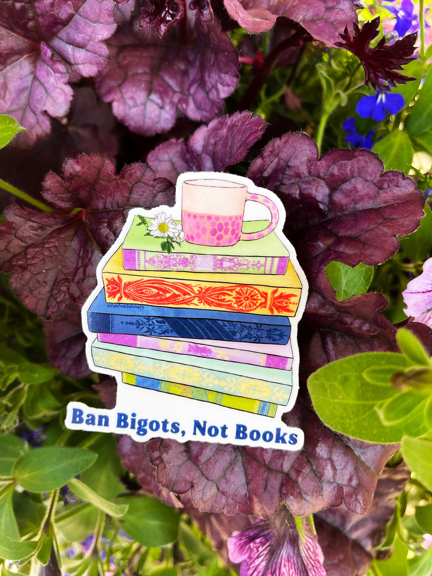 Ban Bigots Not Books: Feminist Sticker