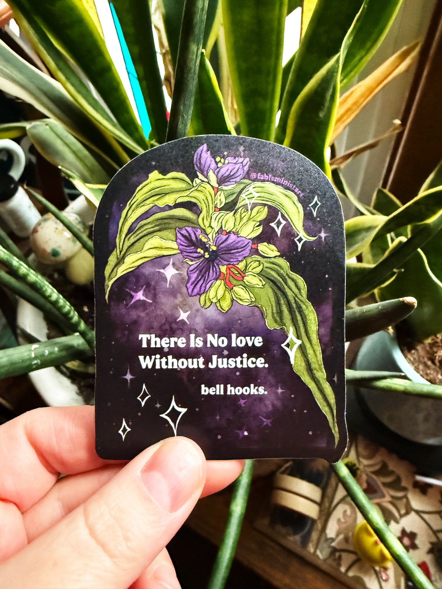 There is no love without justice, bell hooks: Feminist Sticker