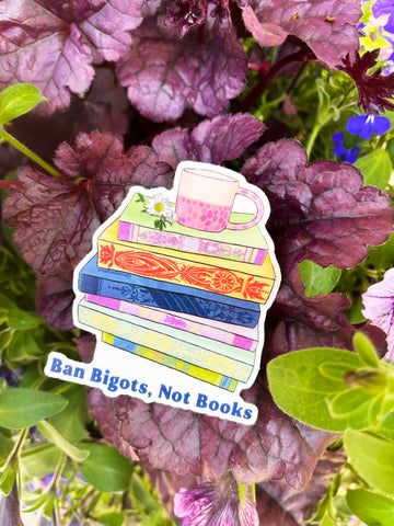 Ban Bigots Not Books: Feminist Sticker