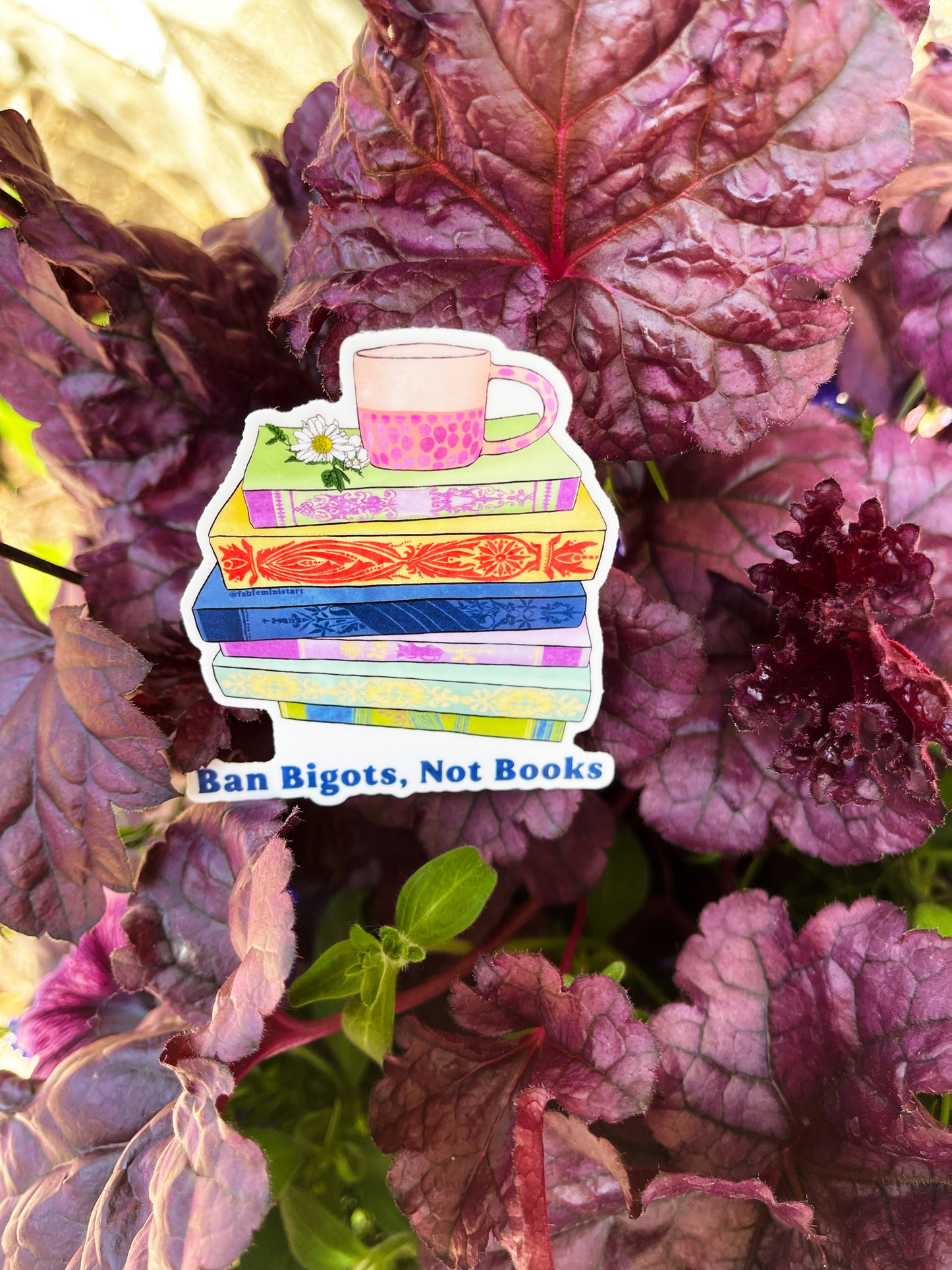 Ban Bigots Not Books: Feminist Sticker