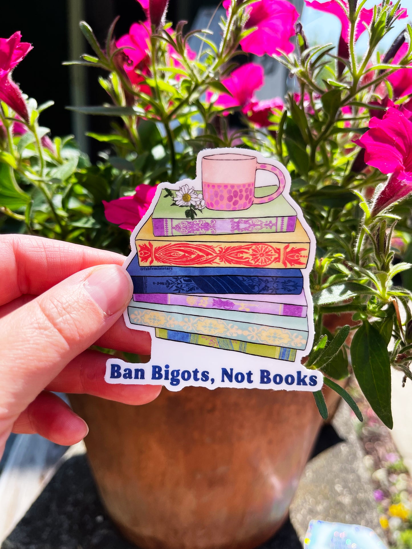 Ban Bigots Not Books: Feminist Sticker