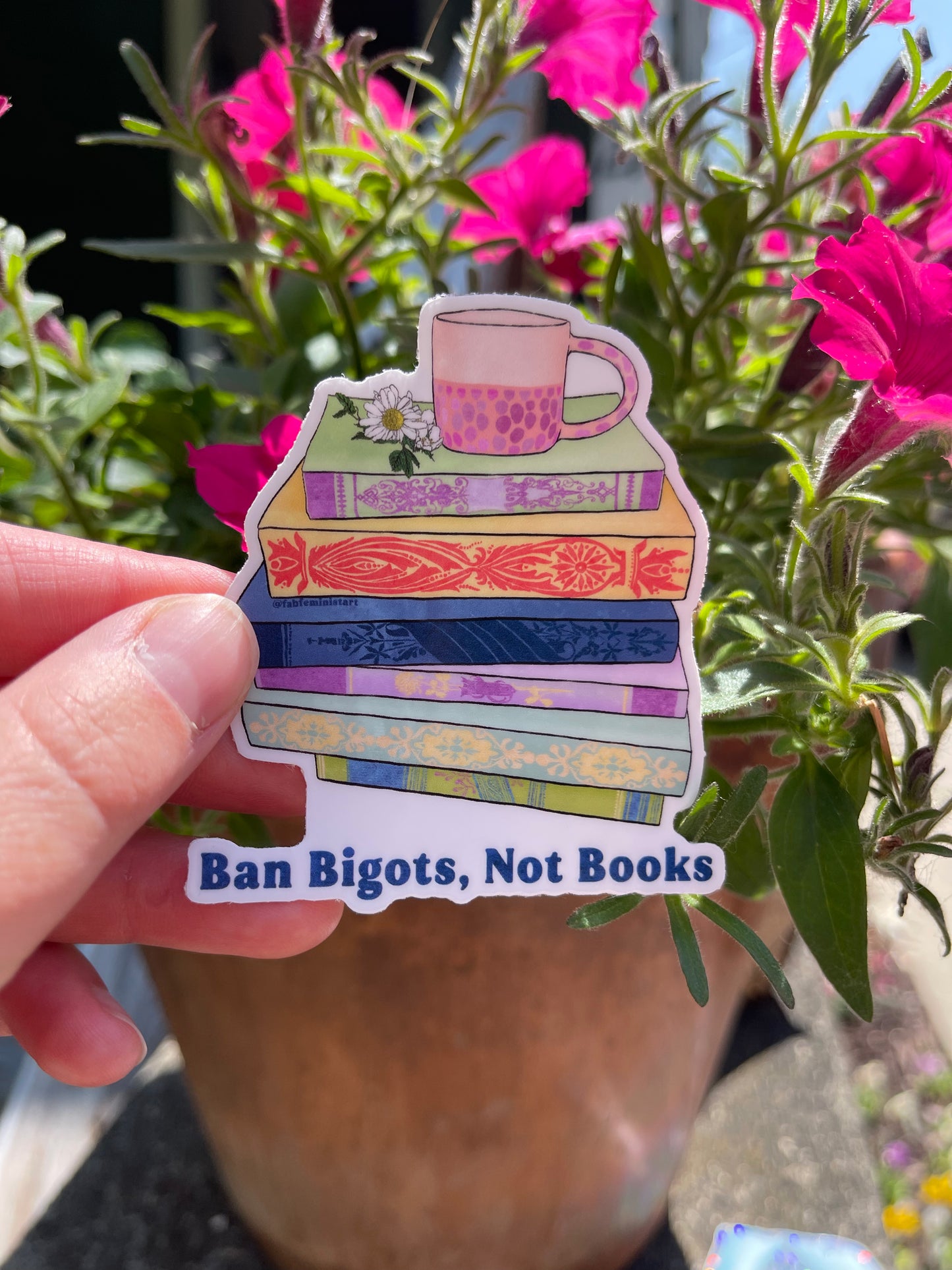 Ban Bigots Not Books: Feminist Sticker