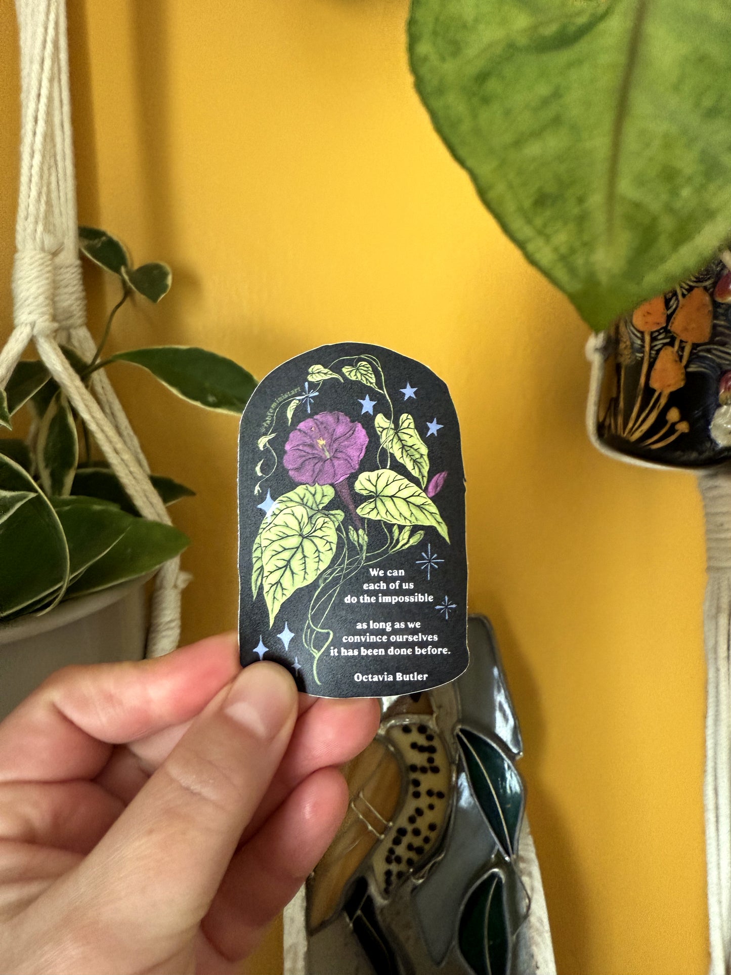 We can do the impossible, Octavia Butler: feminist sticker