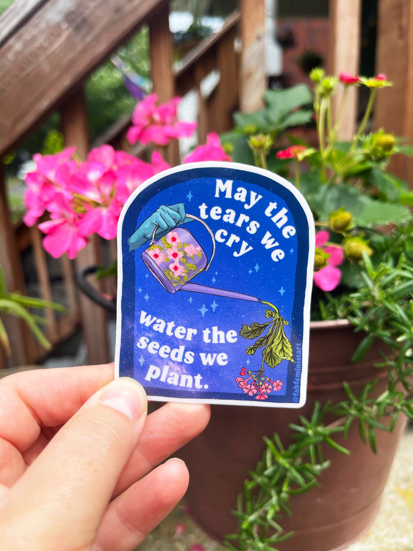 May The Tears We Cry Water The Seeds We Plant: Mental Health Sticker