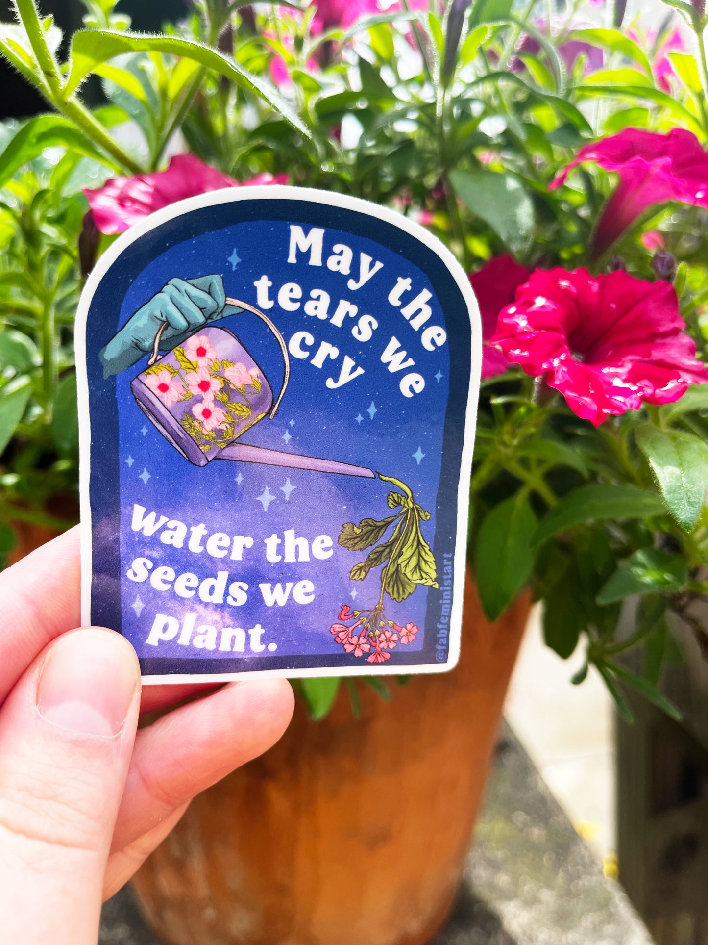May The Tears We Cry Water The Seeds We Plant: Mental Health Sticker