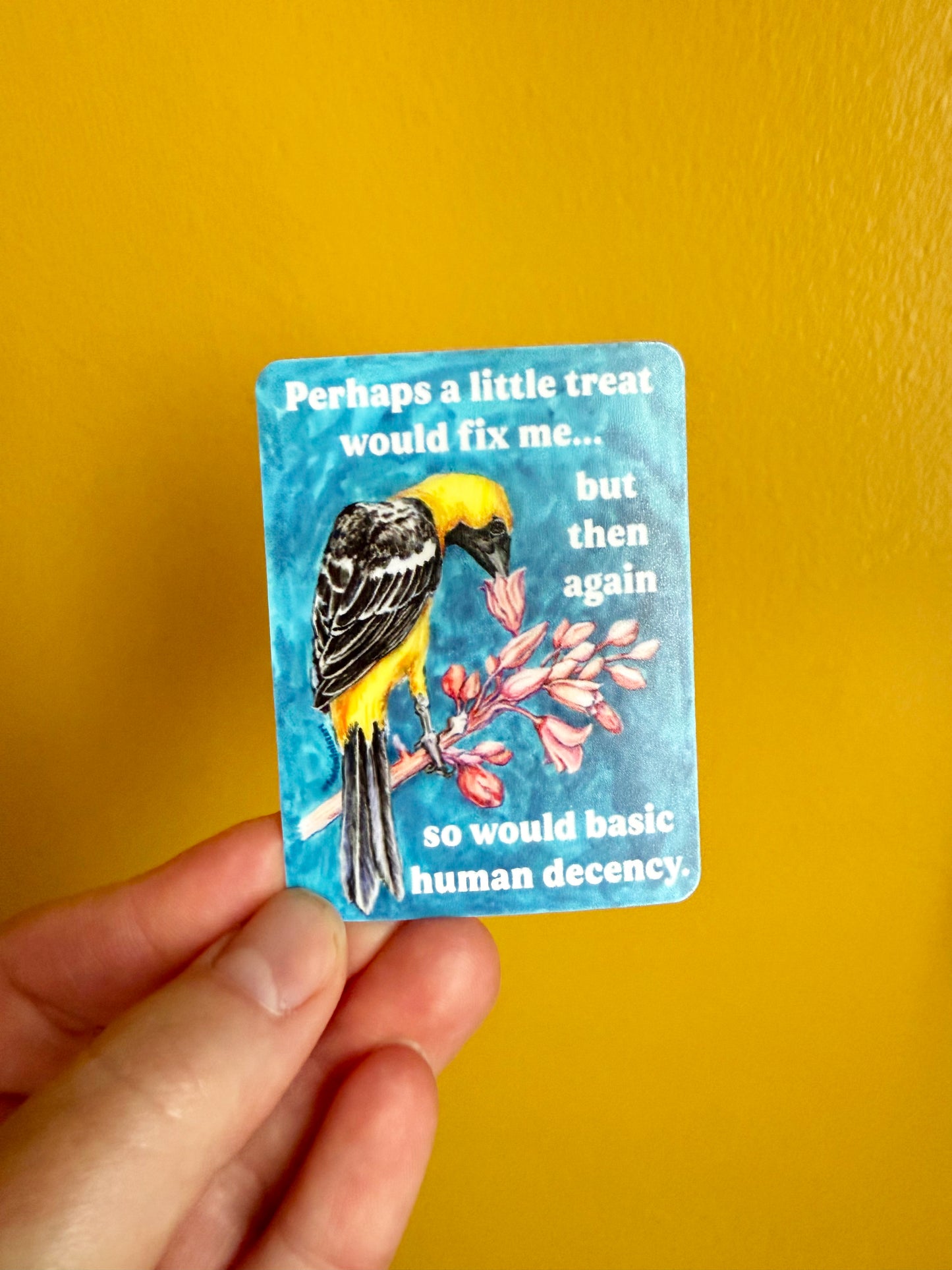 Perhaps A Little Treat Would Fix Me: Feminist Sticker