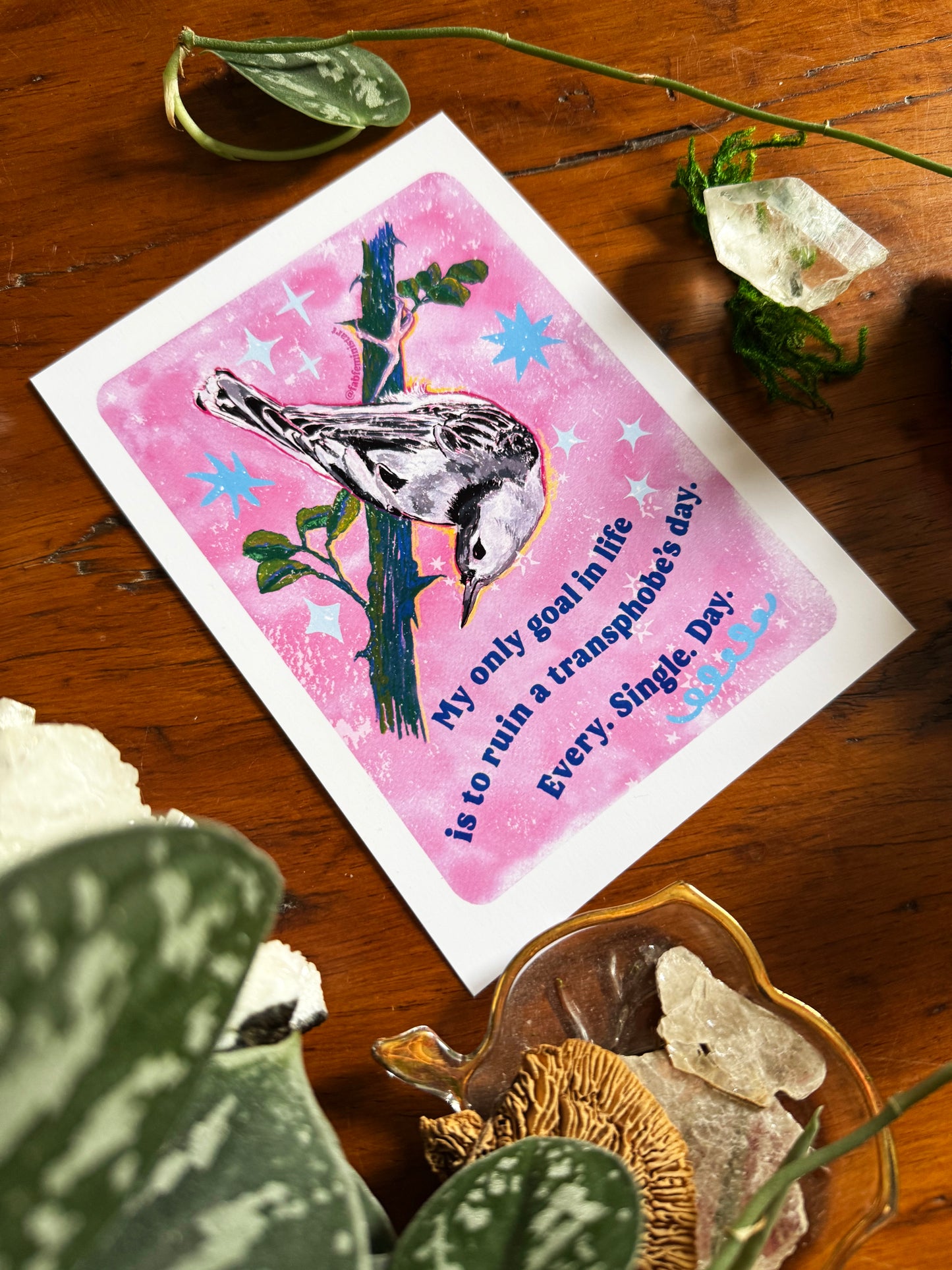 My only goal in life is to ruin a transphobe's day. Every. Single. Day: Feminist Art Print