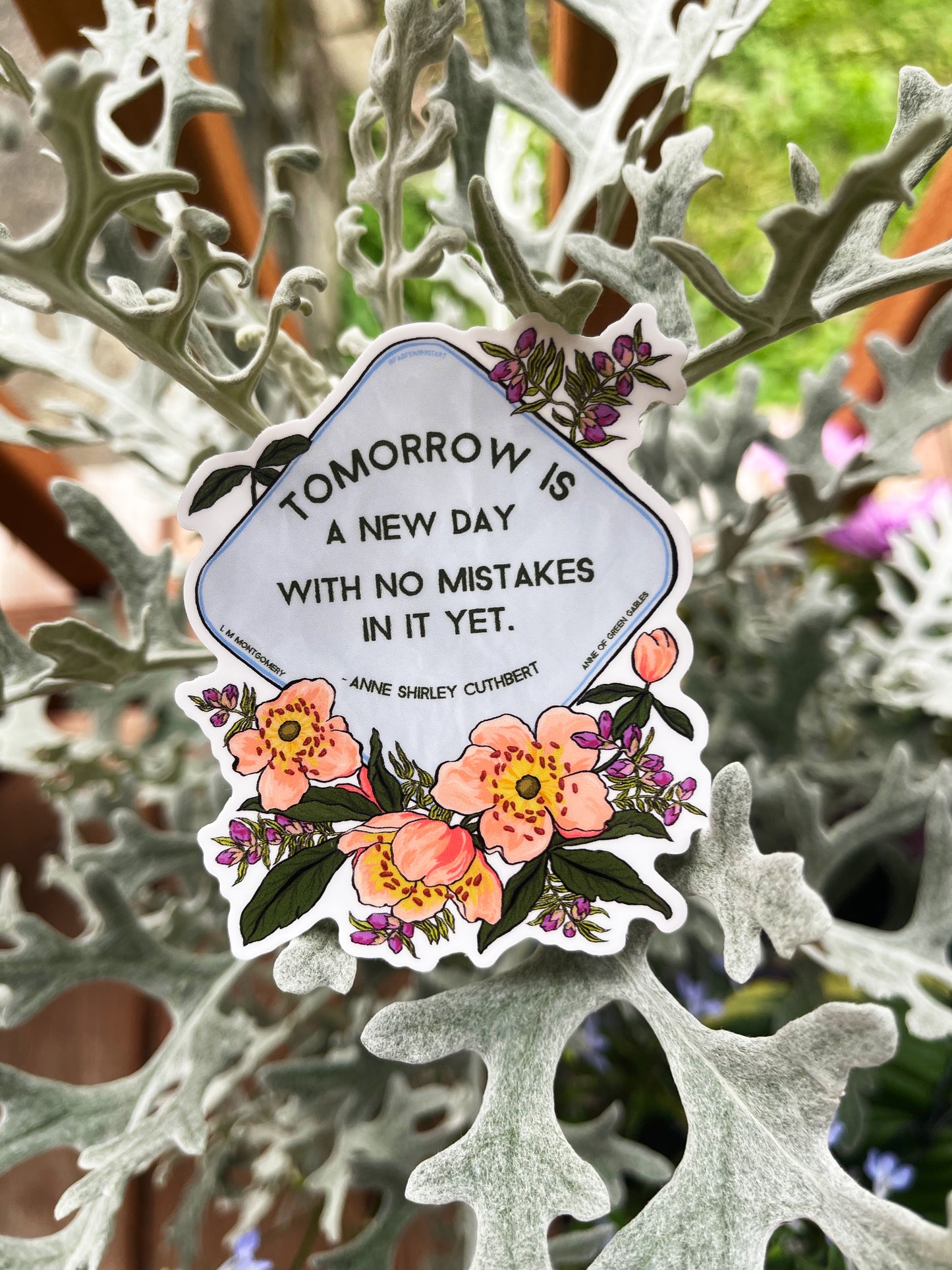 Anne Of Green Gables, Tomorrow Is A New Day With No Mistakes In It: Bookish Sticker