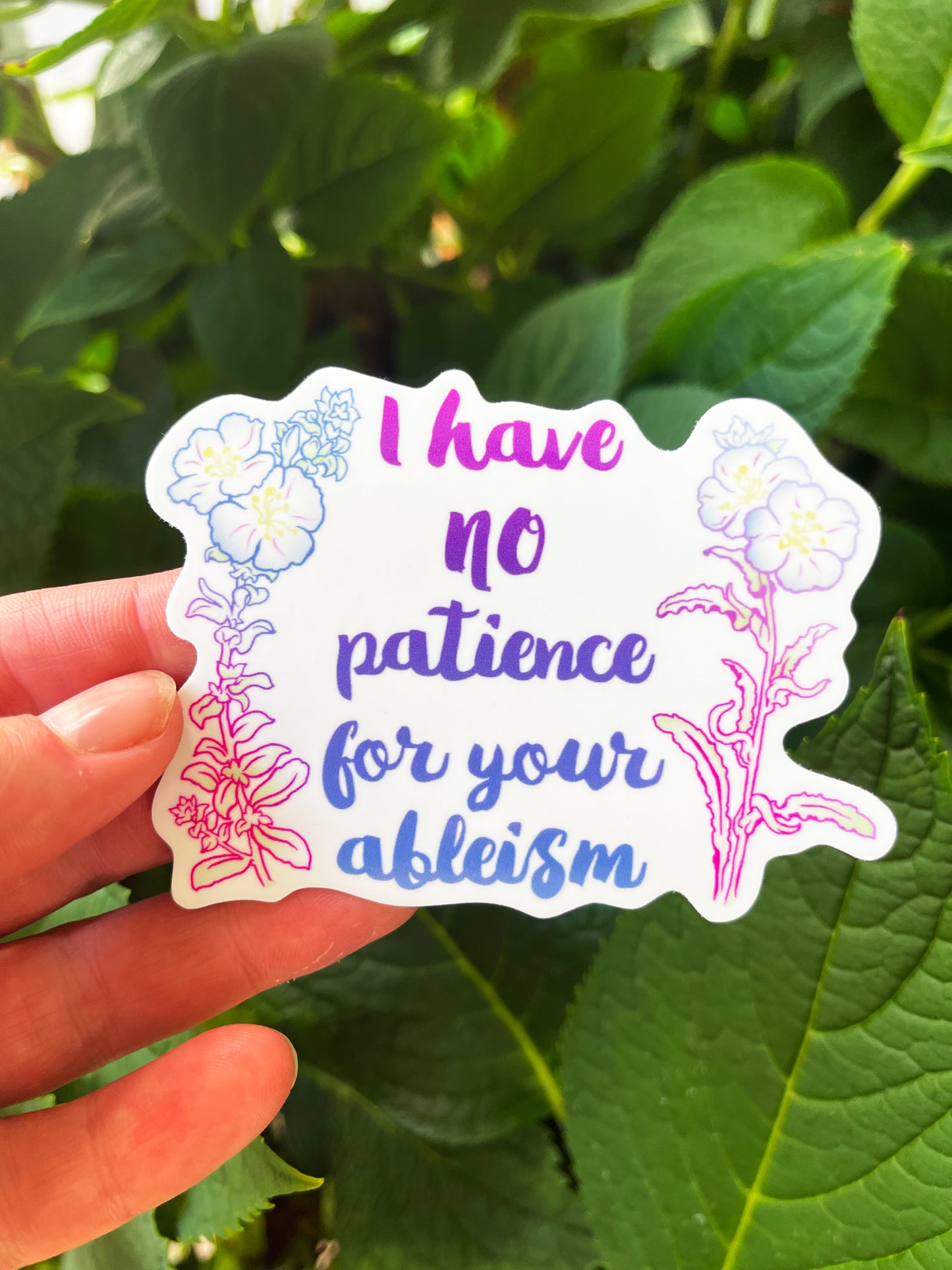 I Have No Patience For Your Ableism: Laptop Sticker