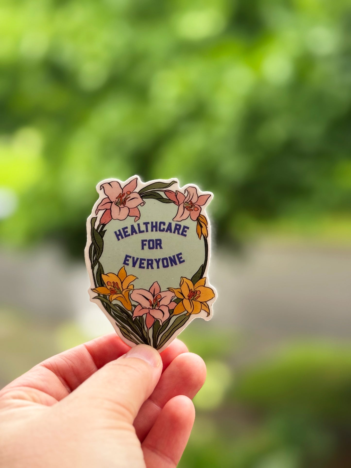 Healthcare For Everyone : Feminist Sticker