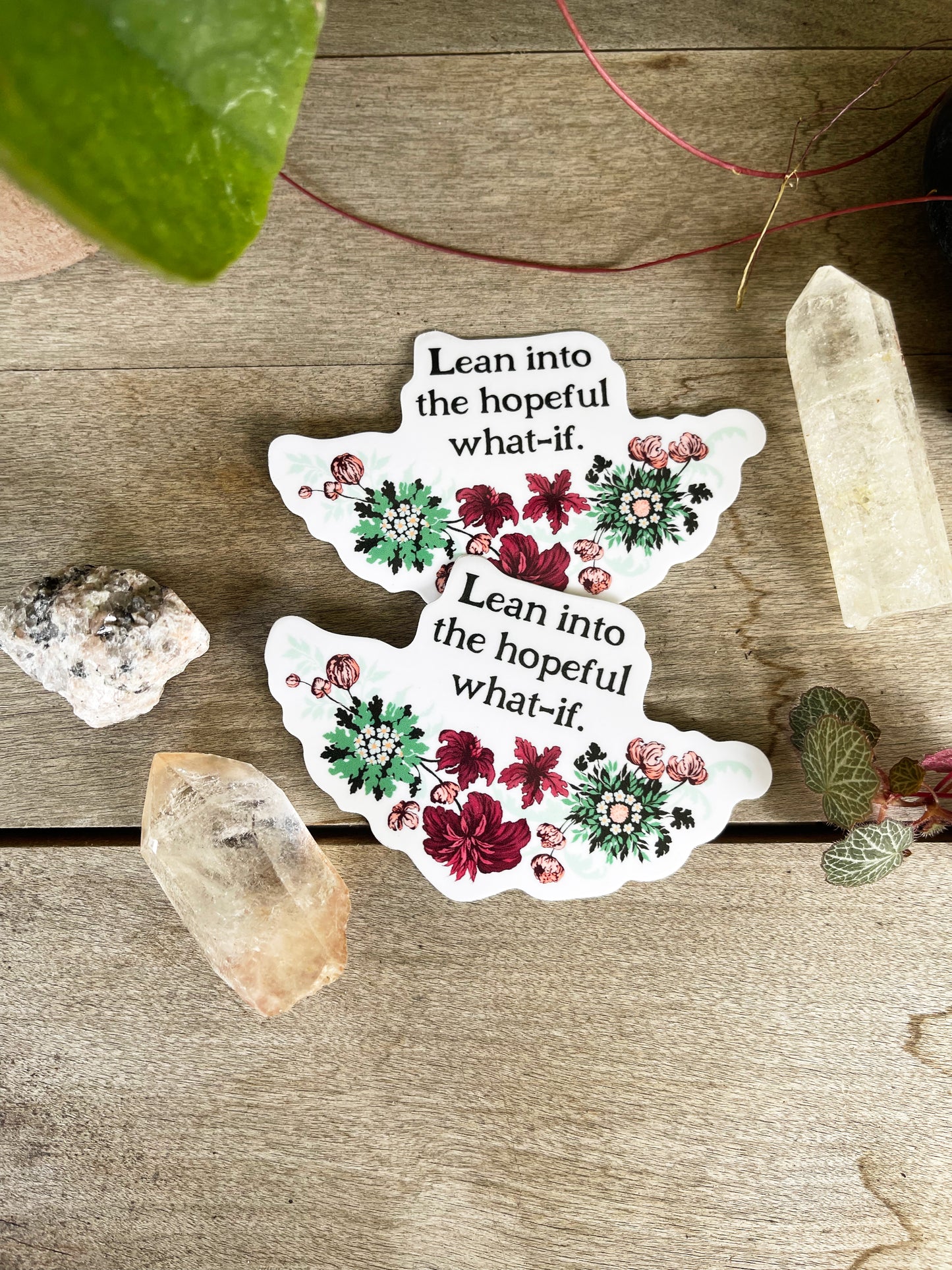 Lean Into The Hopeful What If: Mental Health Sticker