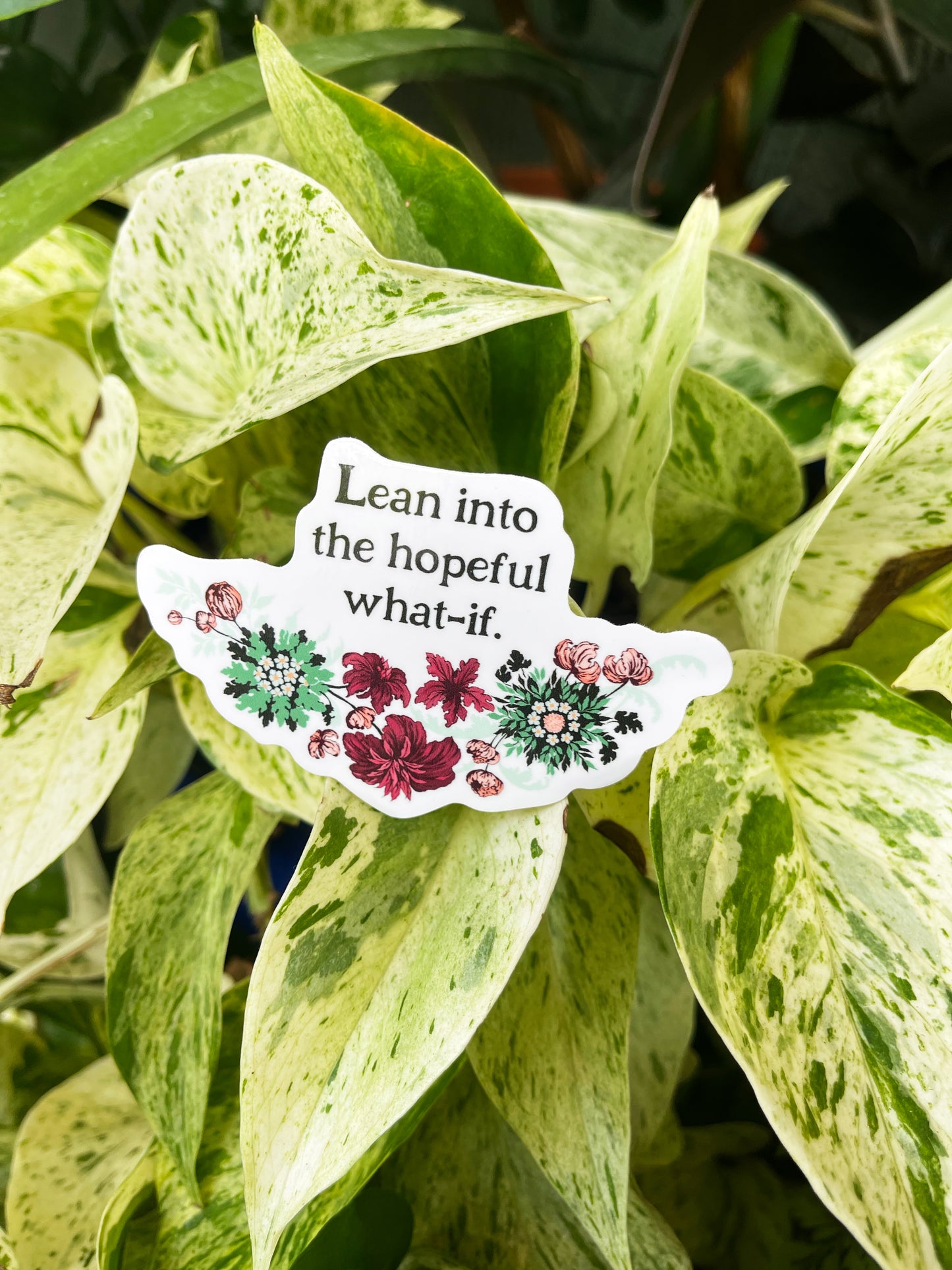 Lean Into The Hopeful What If: Mental Health Sticker