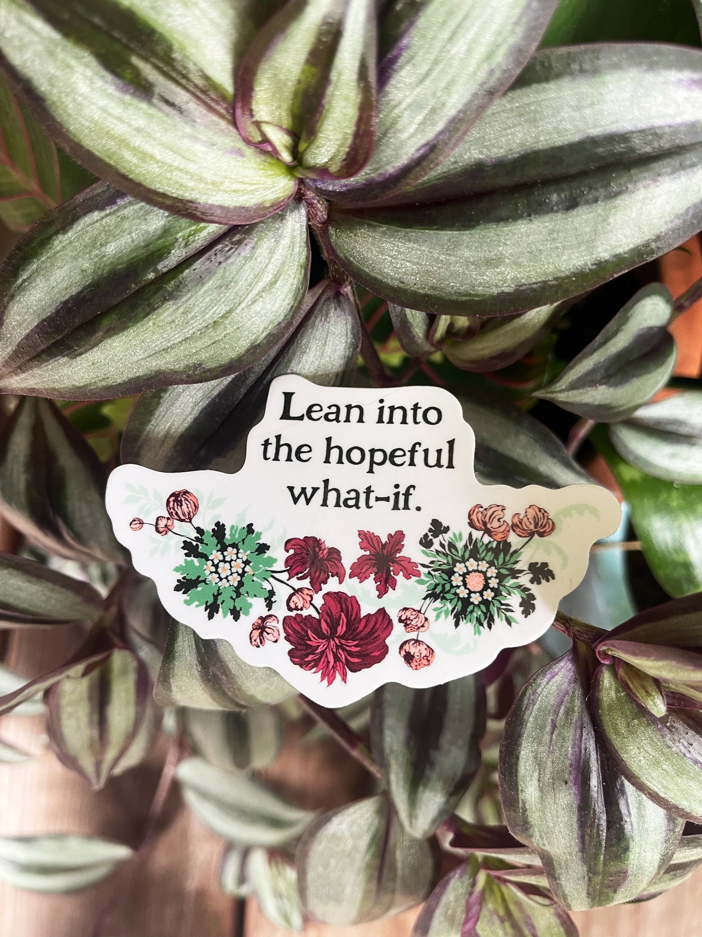Lean Into The Hopeful What If: Mental Health Sticker
