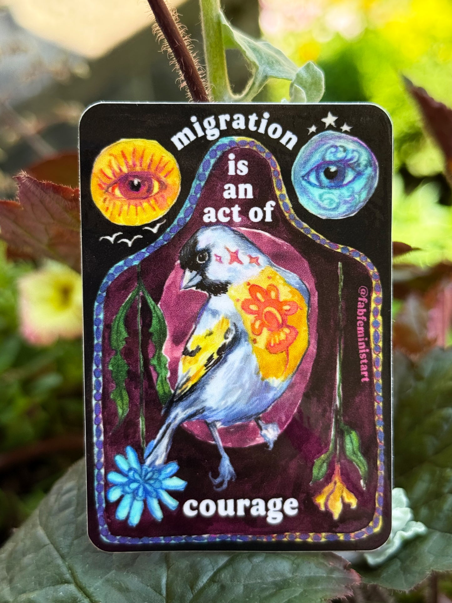 Migration Is An Act Of Courage: Feminist Sticker