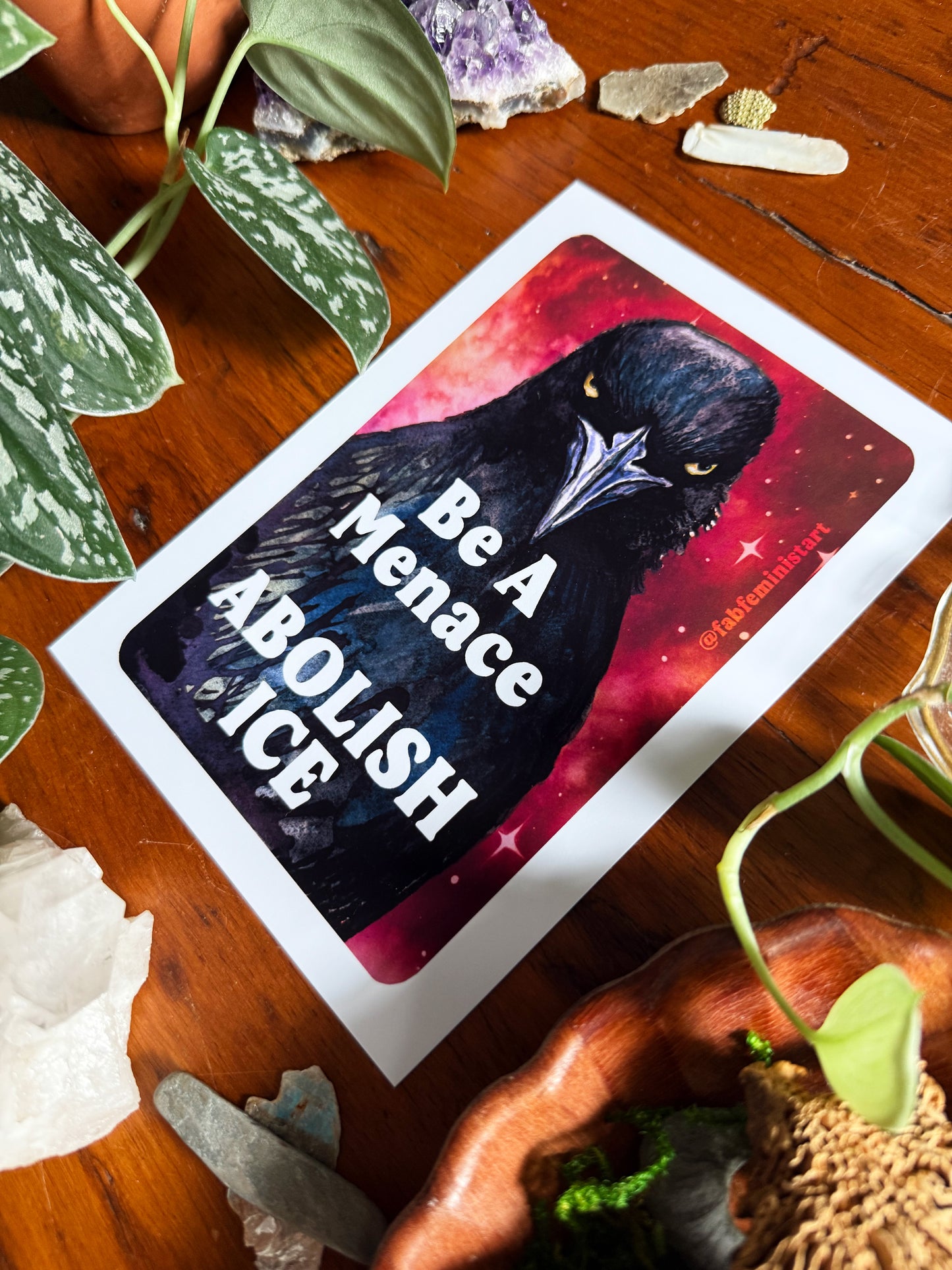 Be a menace ABOLISH ICE: Feminist art print
