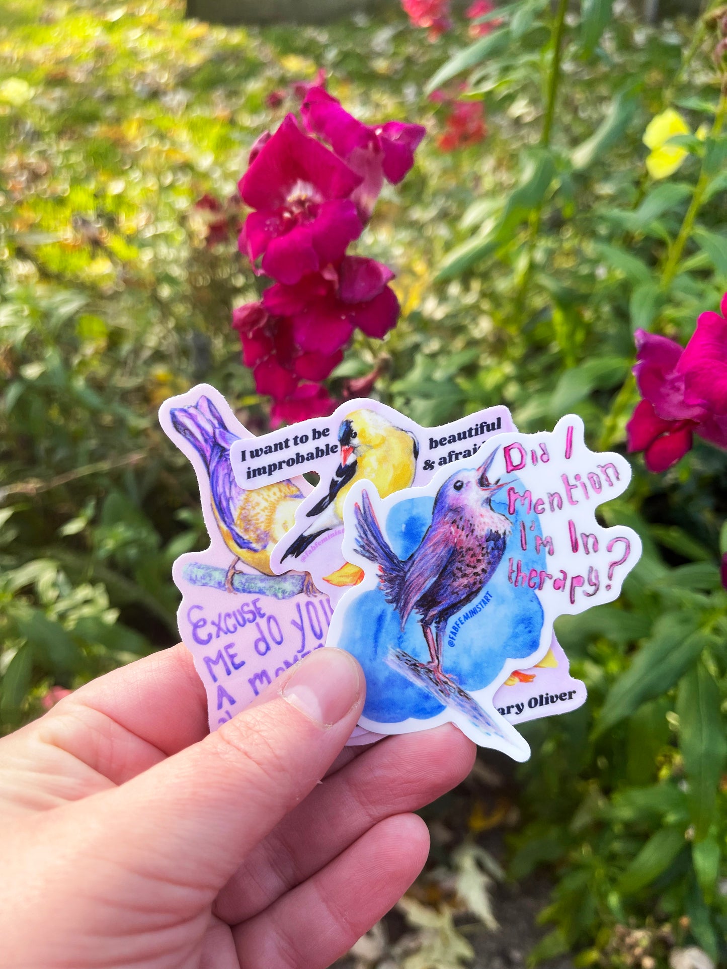 I Want To Be Improbable, beautiful and afraid of nothing, Mary Oliver: Feminist Sticker