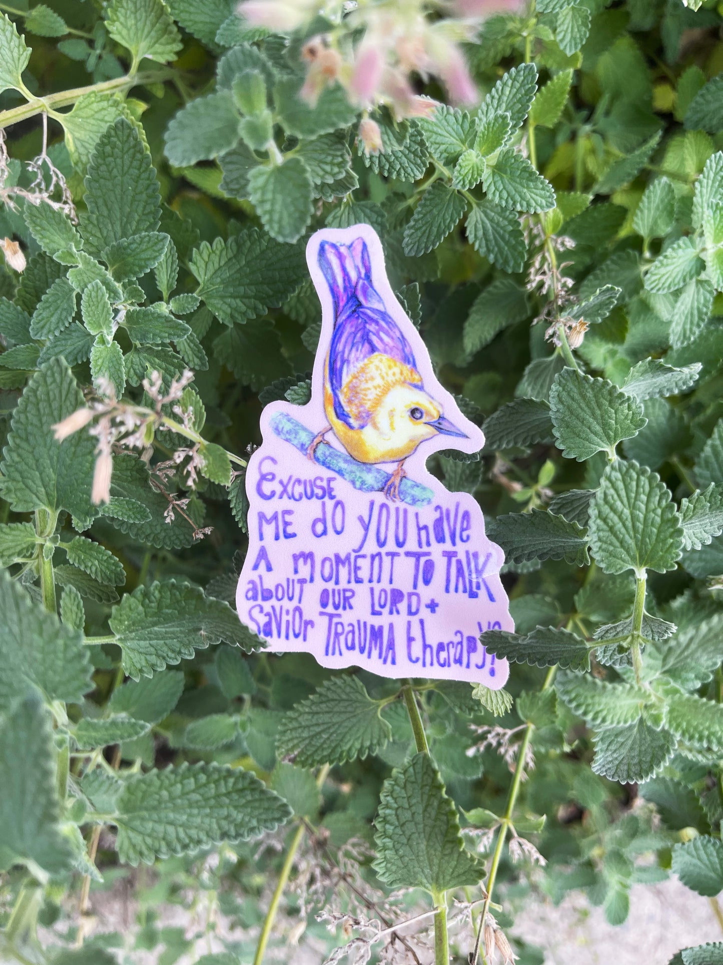 Excuse Me Do You Have A Moment To Talk About Our Lord And Savior Trauma Therapy: Mental Health Sticker