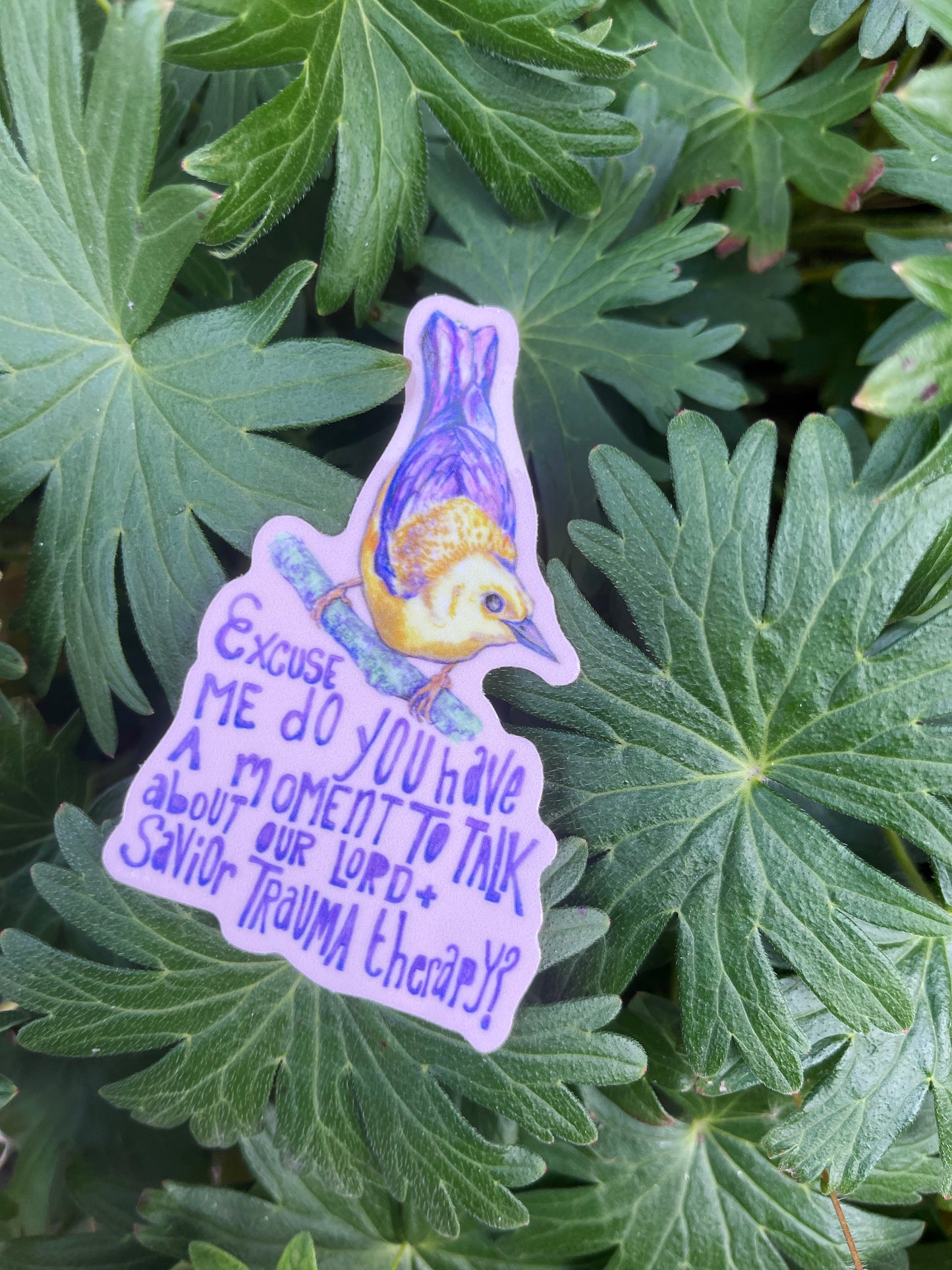 Excuse Me Do You Have A Moment To Talk About Our Lord And Savior Trauma Therapy: Mental Health Sticker