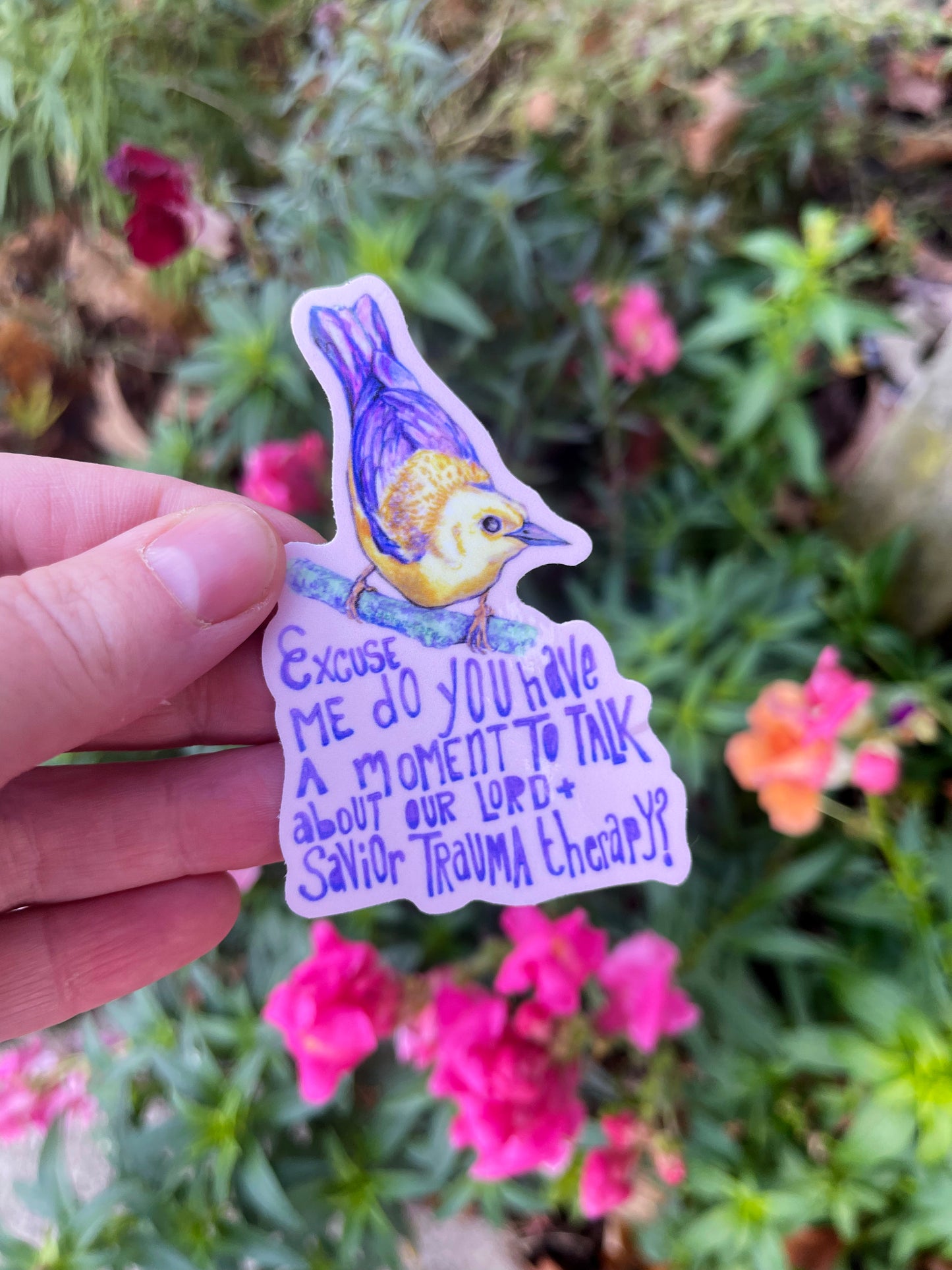 Excuse Me Do You Have A Moment To Talk About Our Lord And Savior Trauma Therapy: Mental Health Sticker