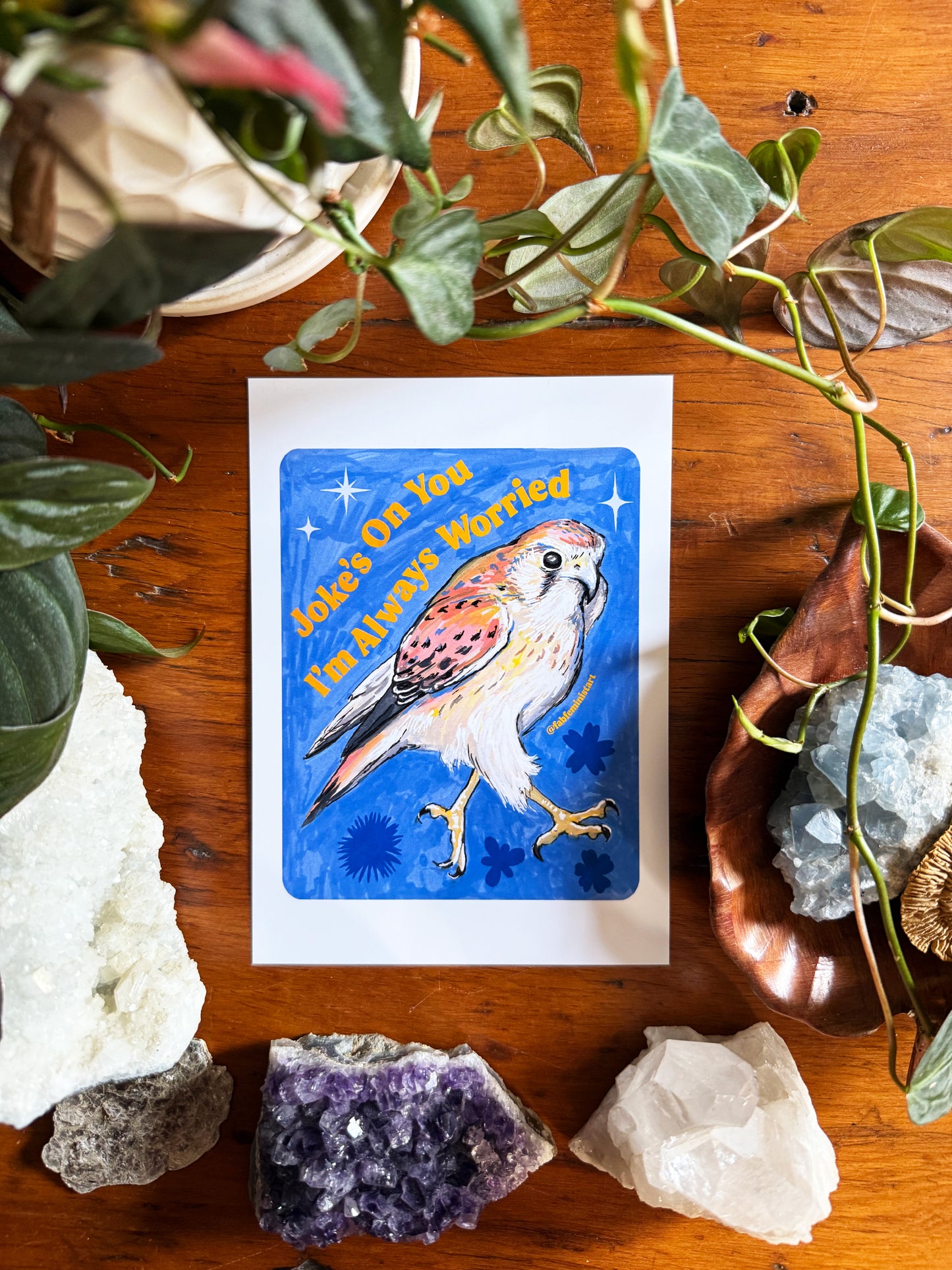 Joke's On You I'm Always Worried: Feminist Art Print