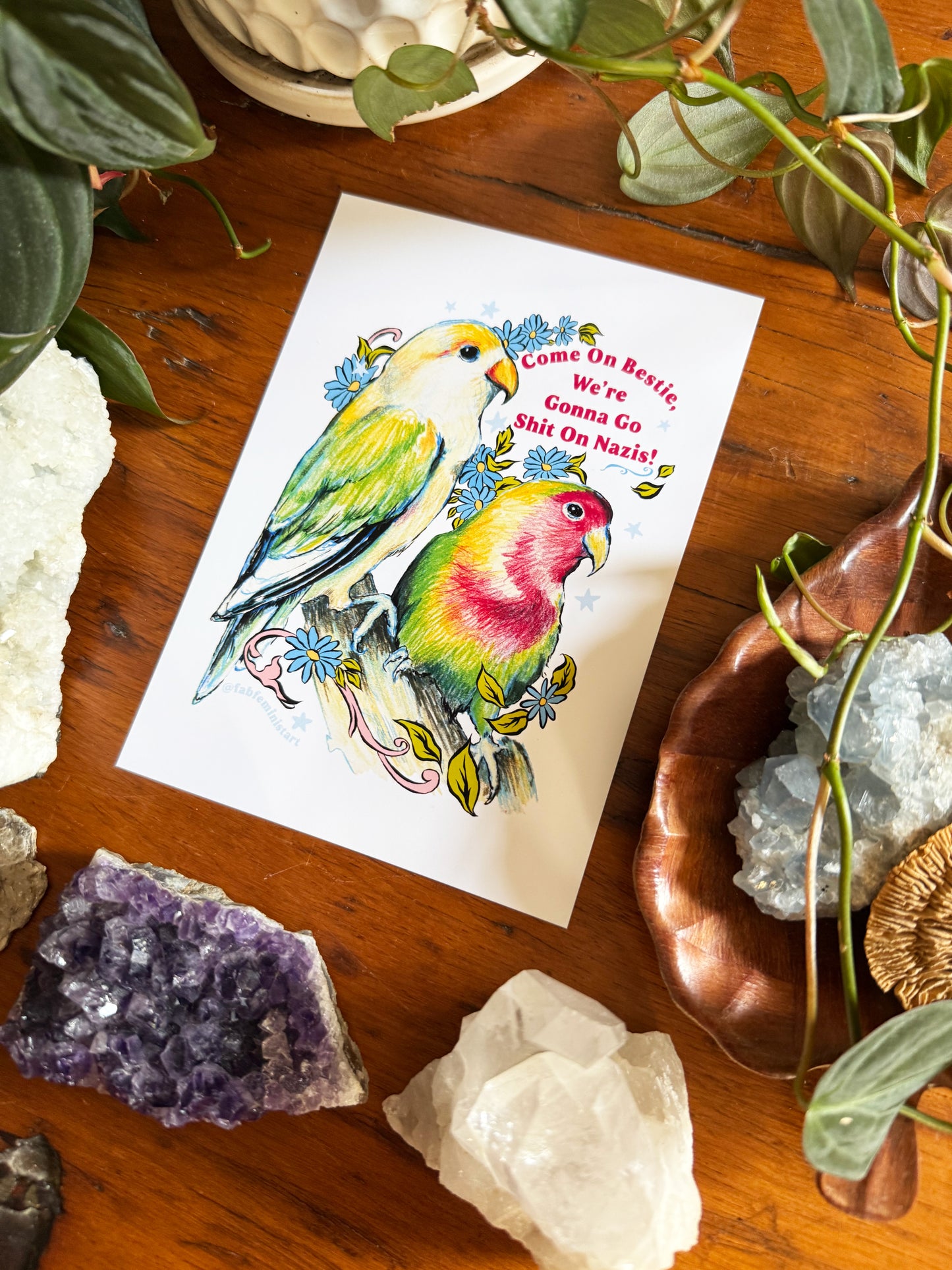 Come On Bestie, We're Gonna Go Shit On Nazis: Feminist Art Print