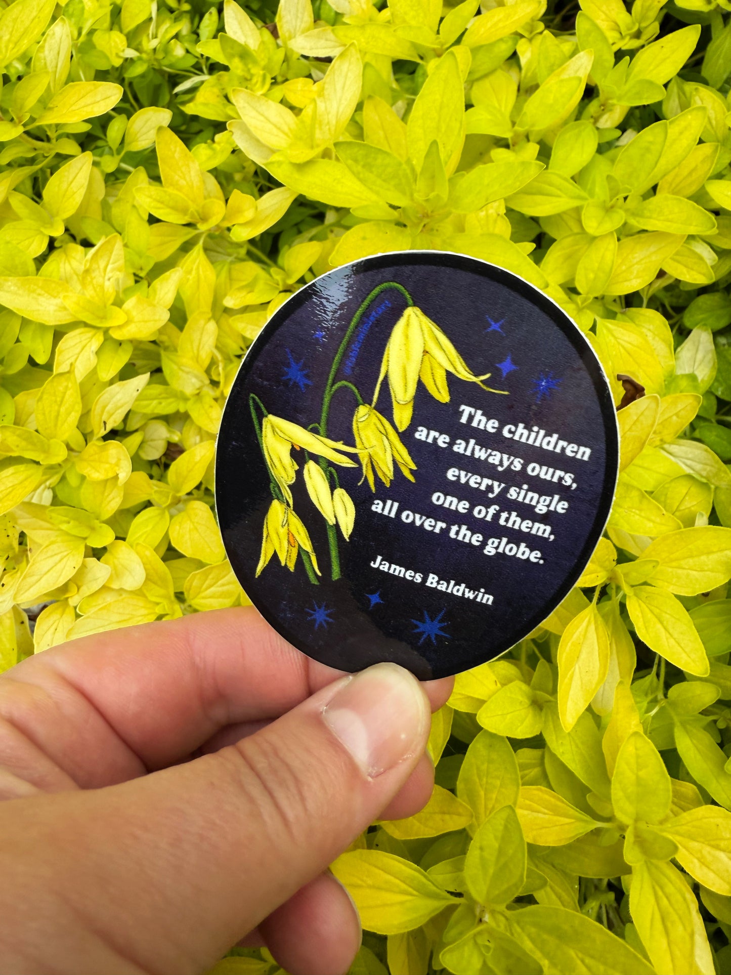 The children are always ours every single one of them all over the globe, James Baldwin: Sticker