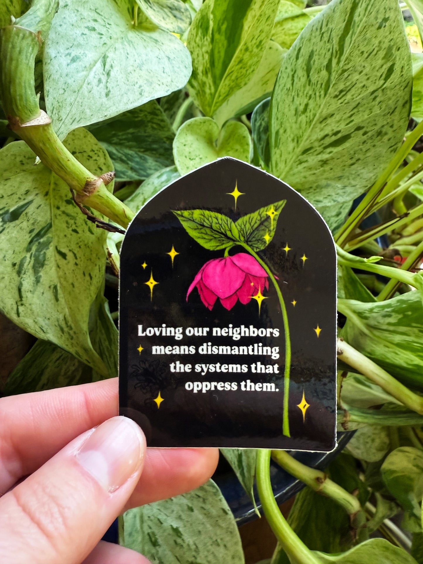 Loving our neighbors means dismantling the systems that oppress them: Feminist Sticker
