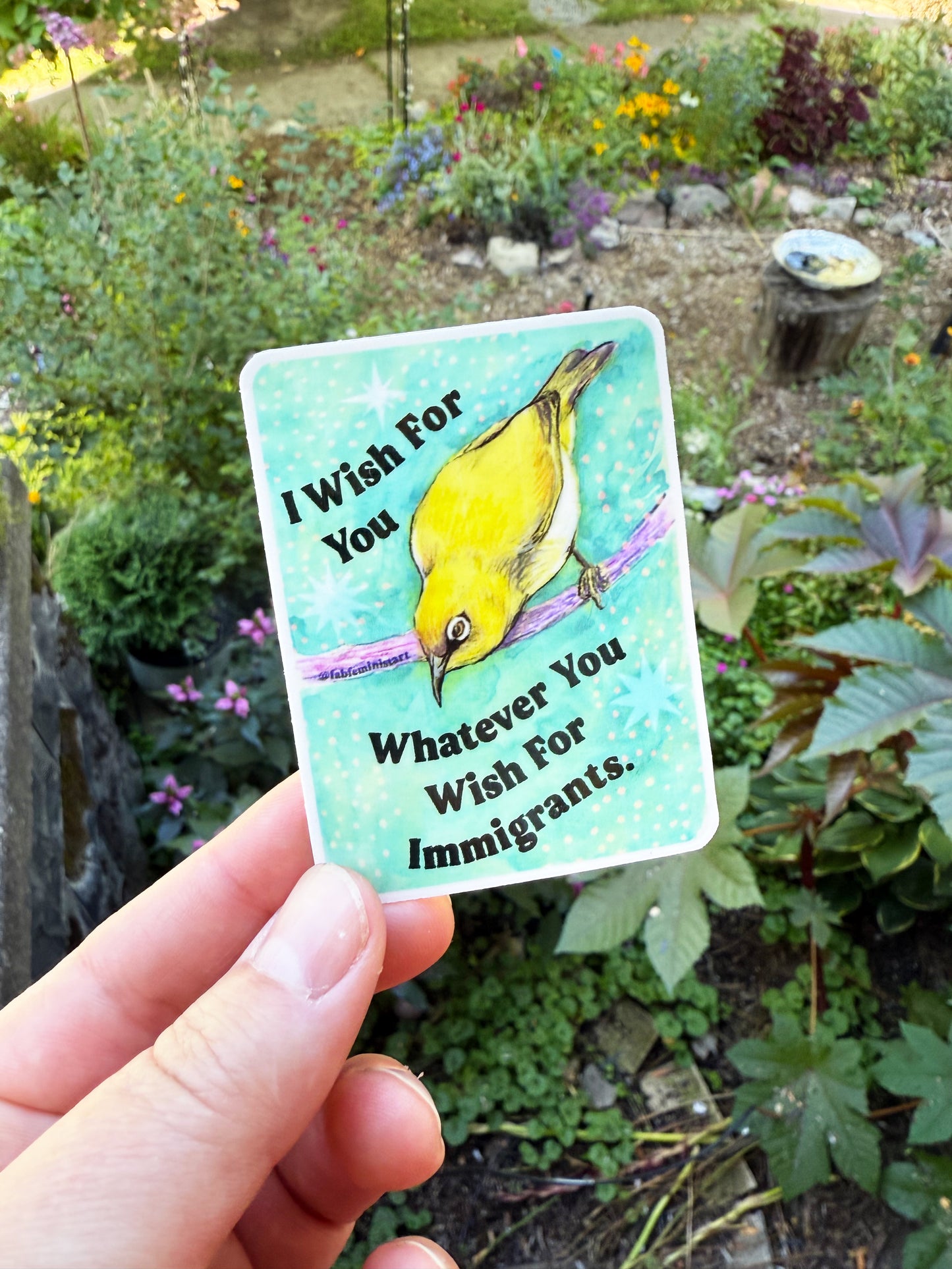 I wish for you whatever you wish for immigrants: Feminist Sticker