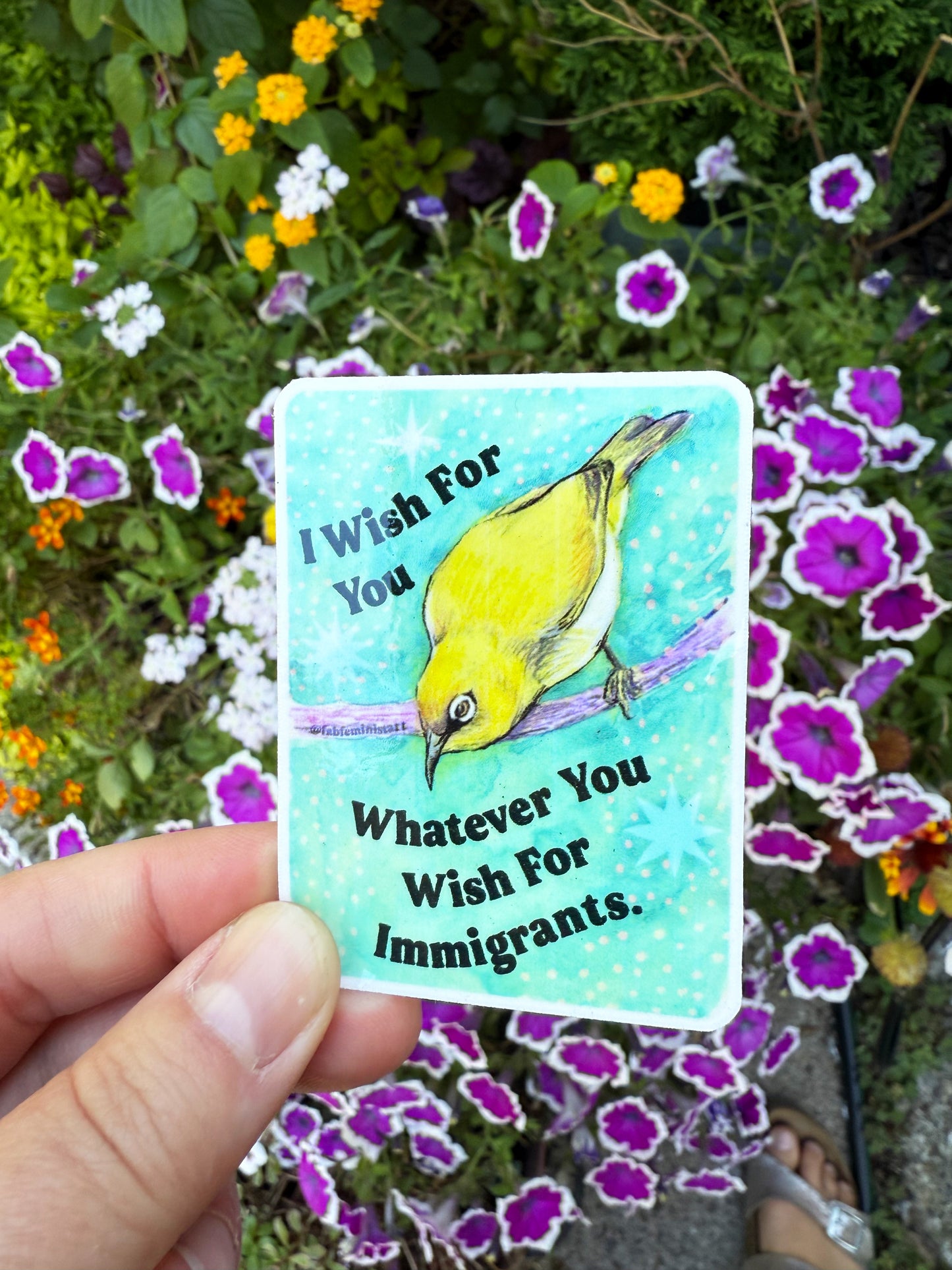 I wish for you whatever you wish for immigrants: Feminist Sticker